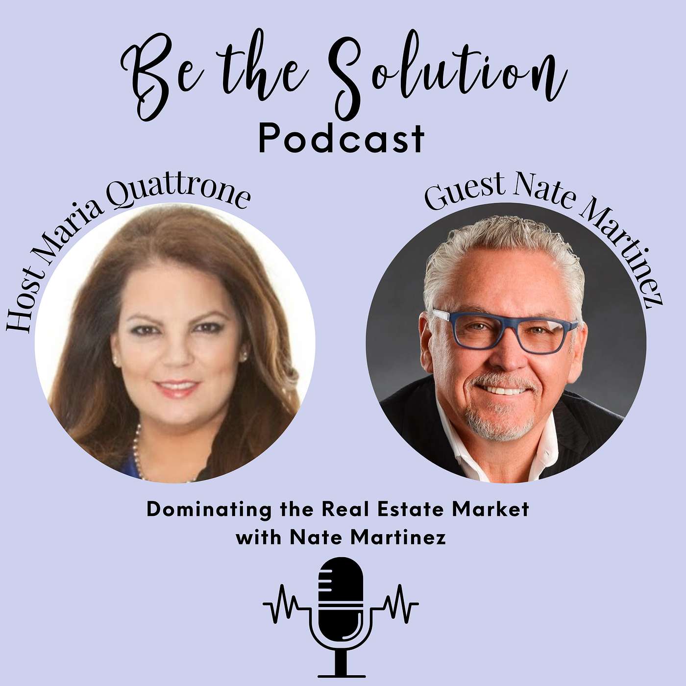 Be the Solution with Maria Quattrone