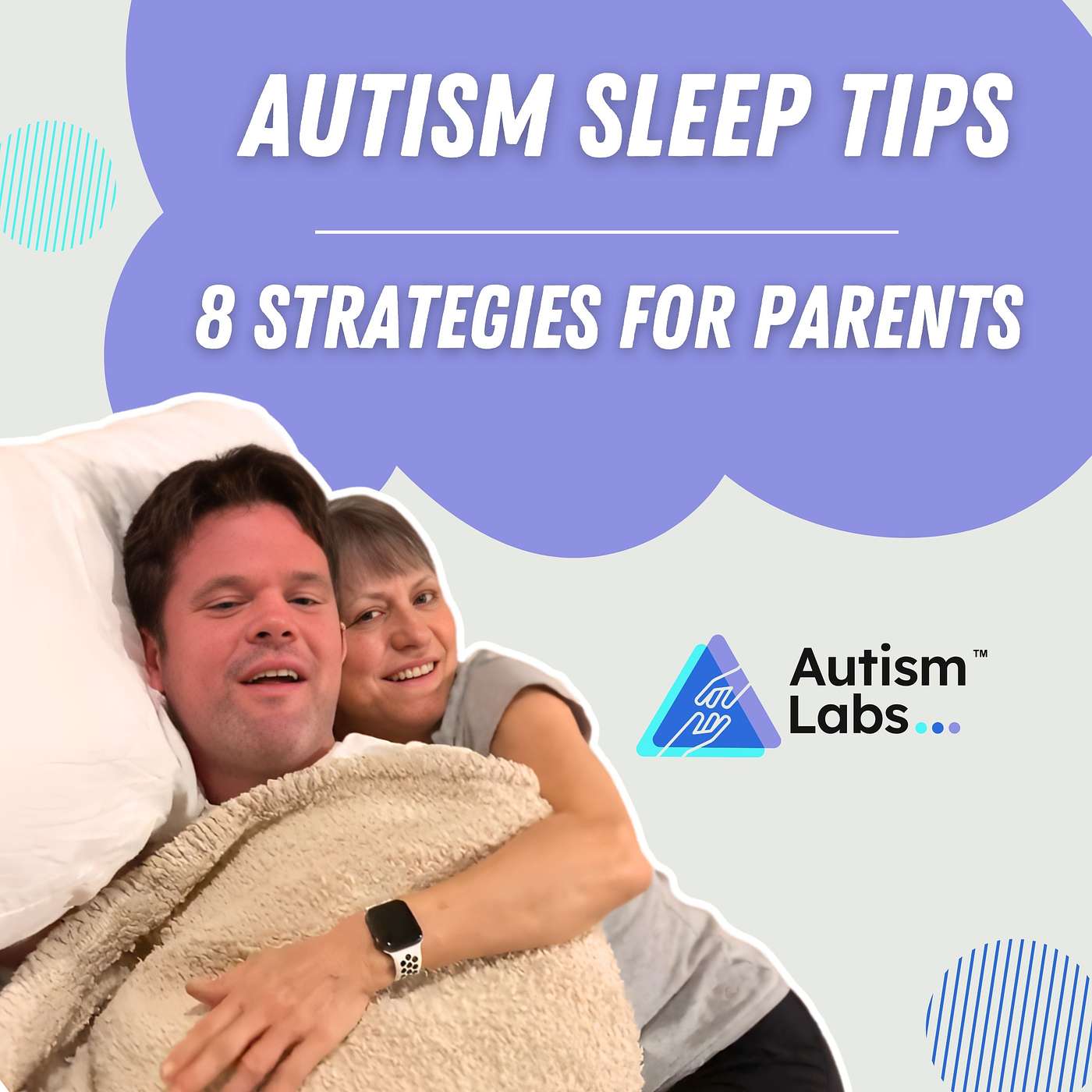 8 Ways to Improve Sleep  For You & Your Child