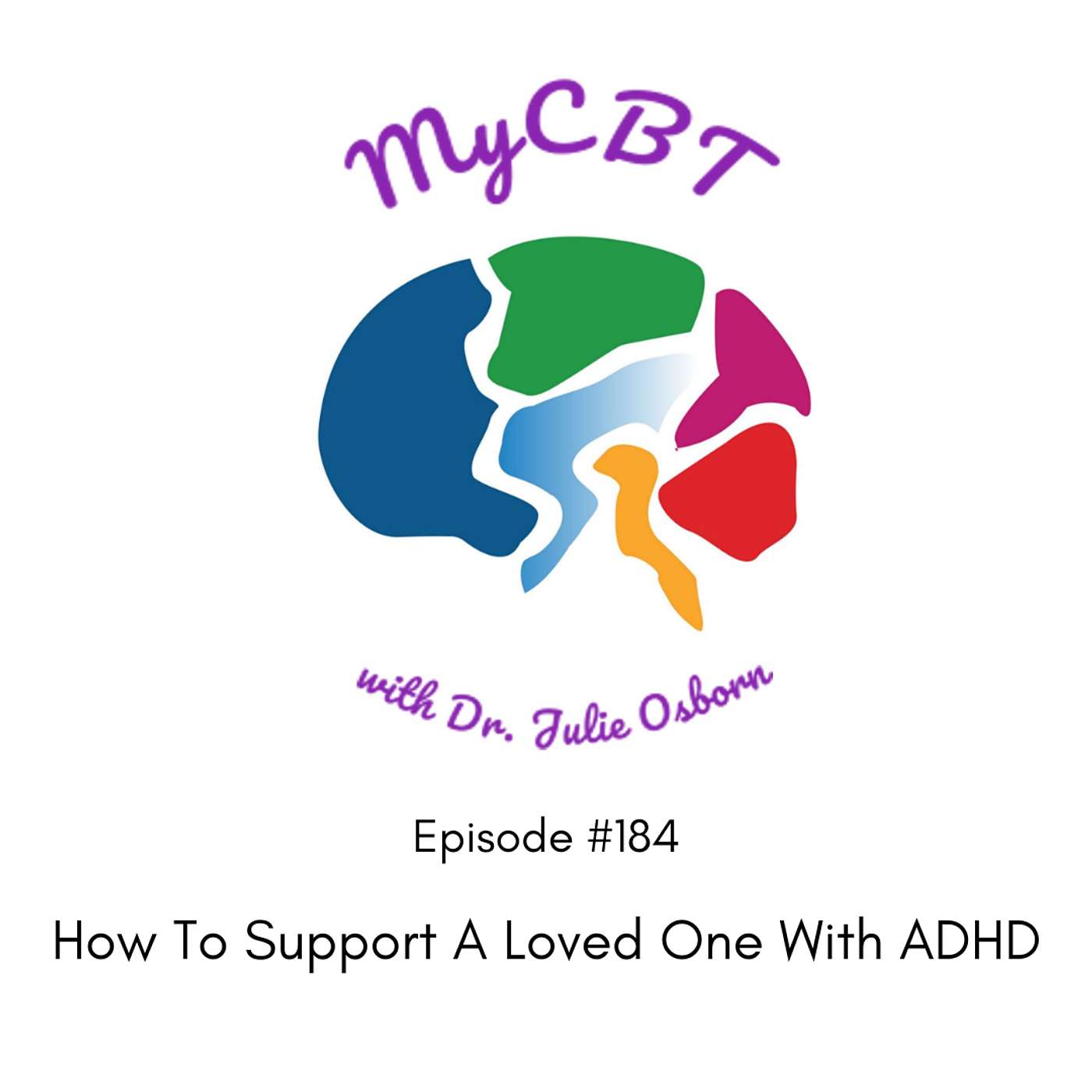 How To Support A Loved One With ADHD