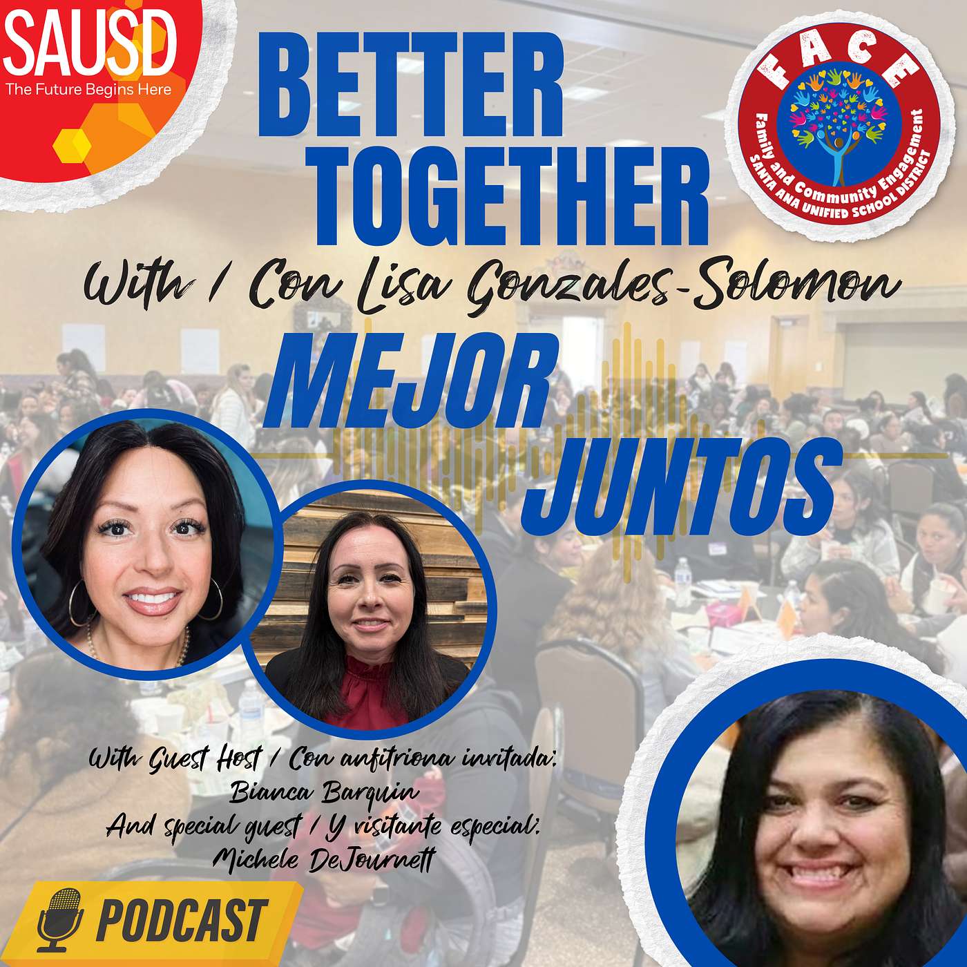 SAUSD Better Together / Mejor Juntos en SAUSD