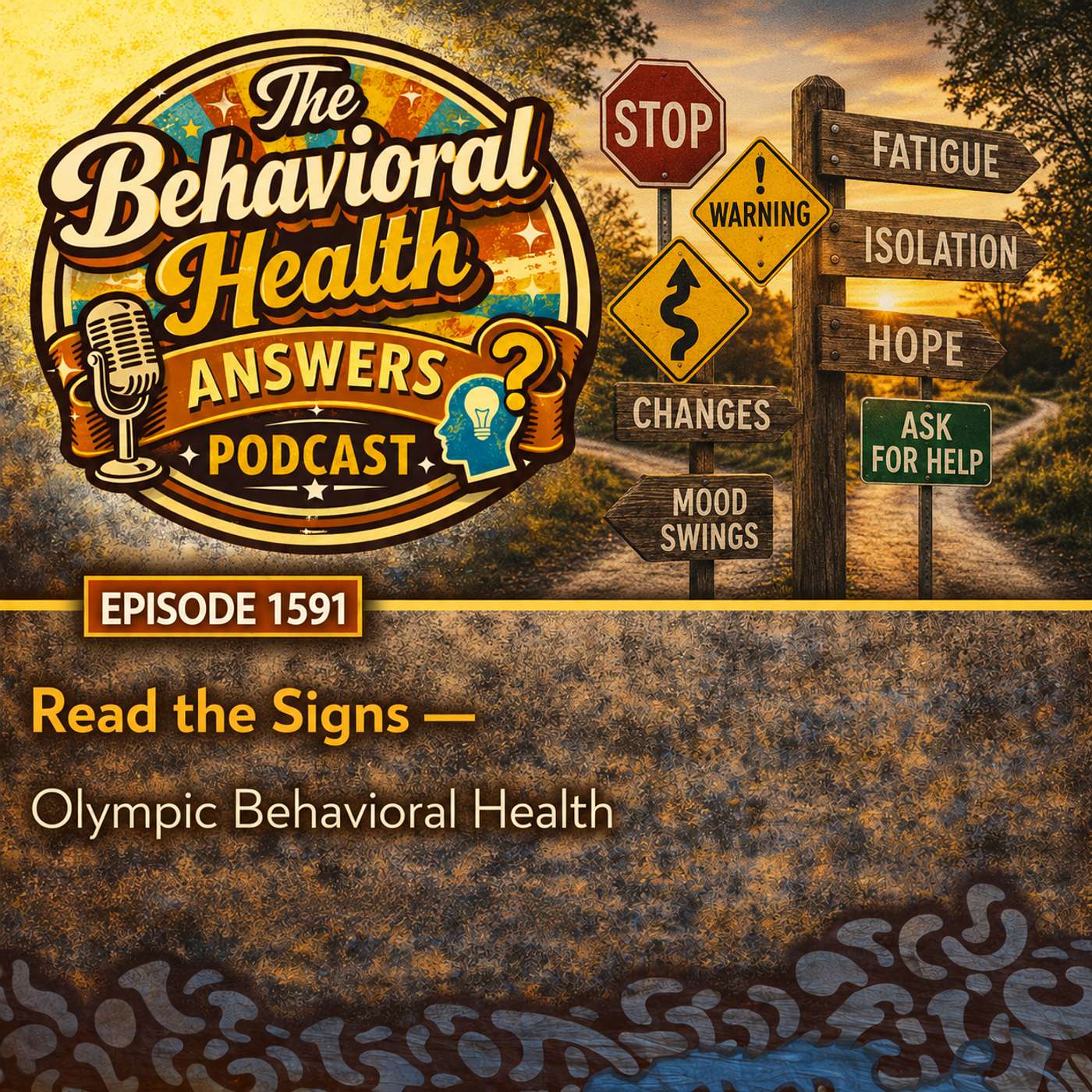 Episode 1591: Read the Signs | Olympic Behavioral Health episode artwork