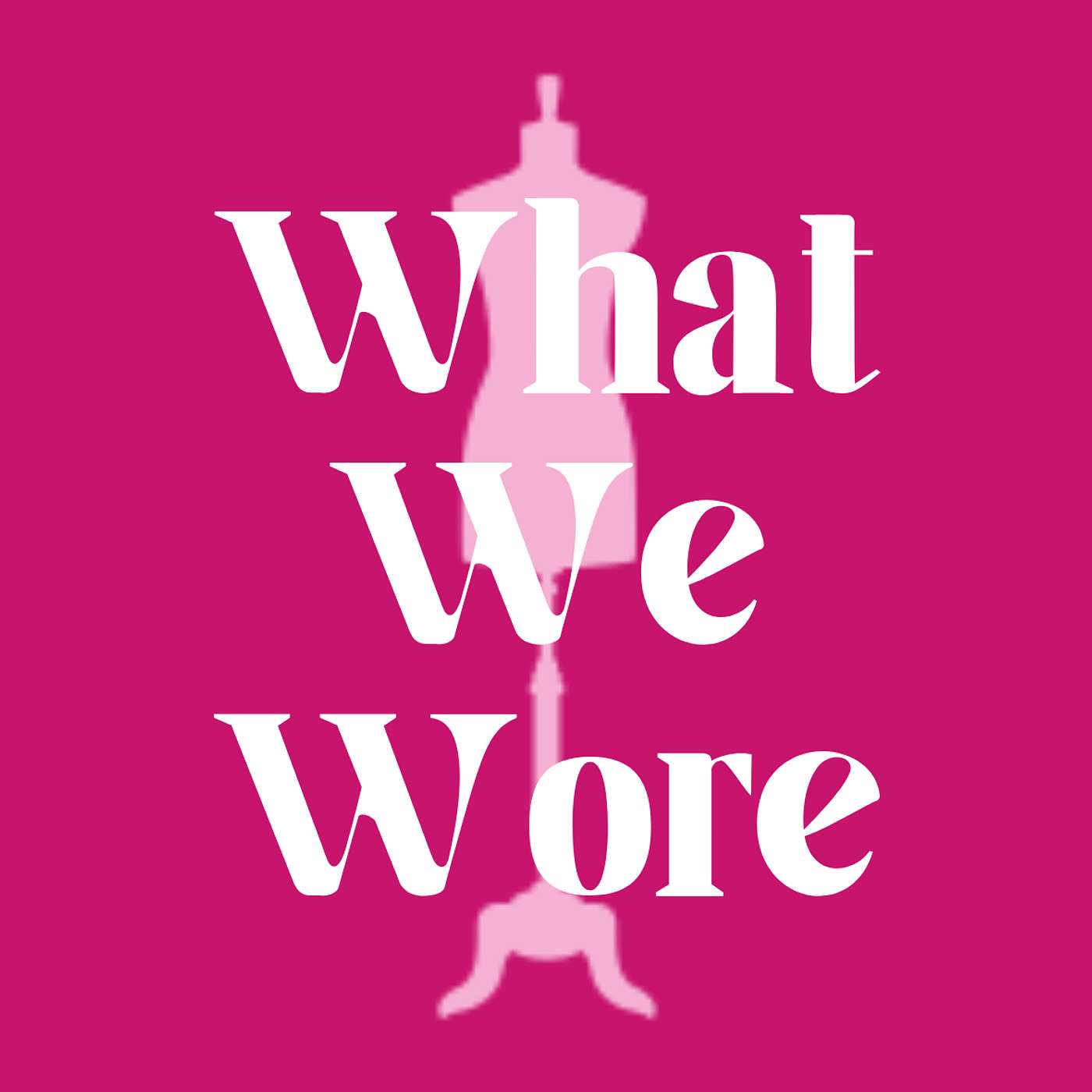 What We Wore