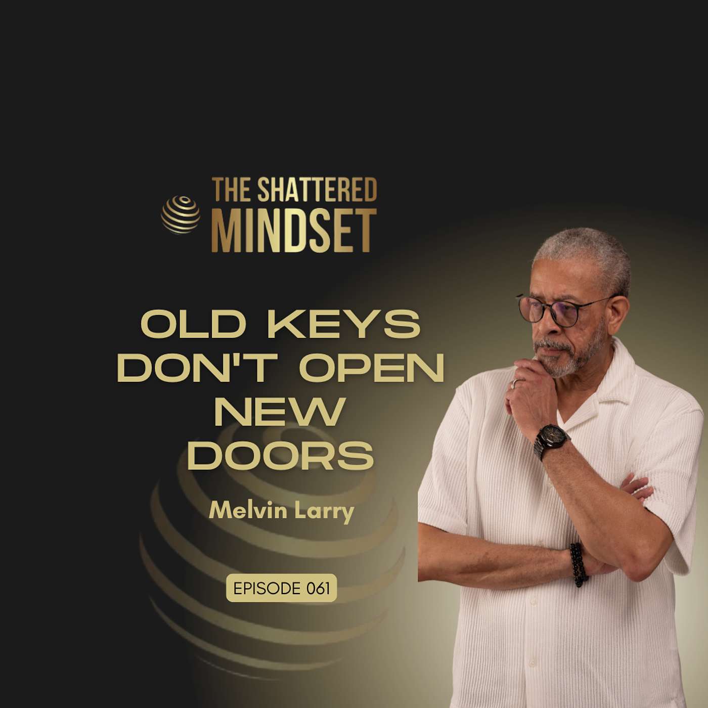 The Shattered Mindset