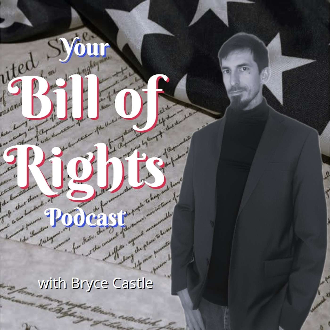Your Bill of Rights Podcast podcast artwork