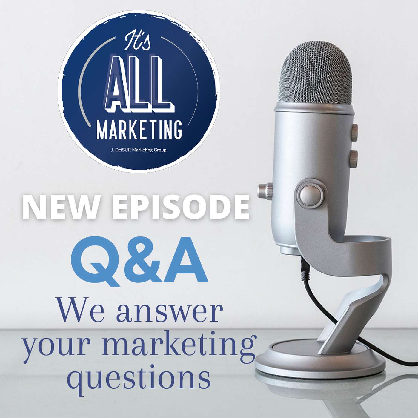 Your Marketing questions answered episode artwork