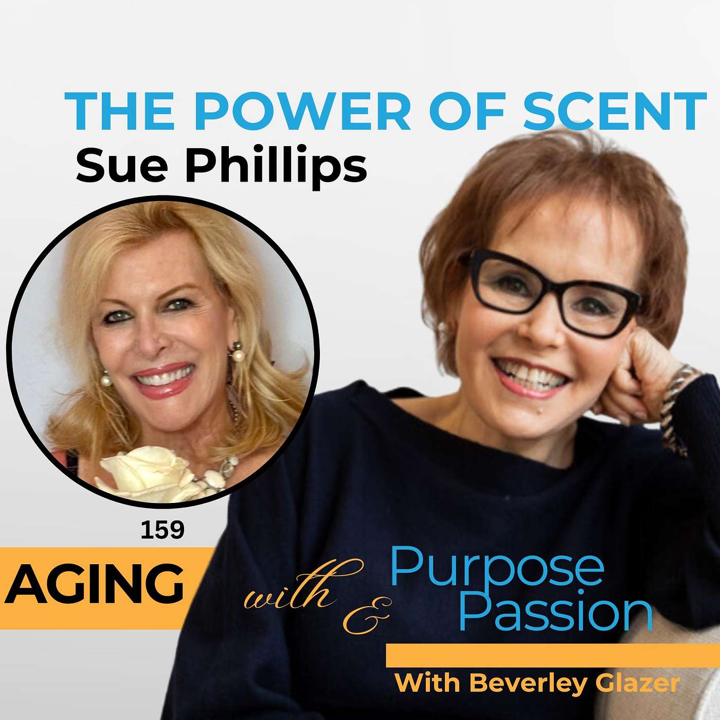 The Power of Scent: Reinvention Through Fragrance with Sue Phillips