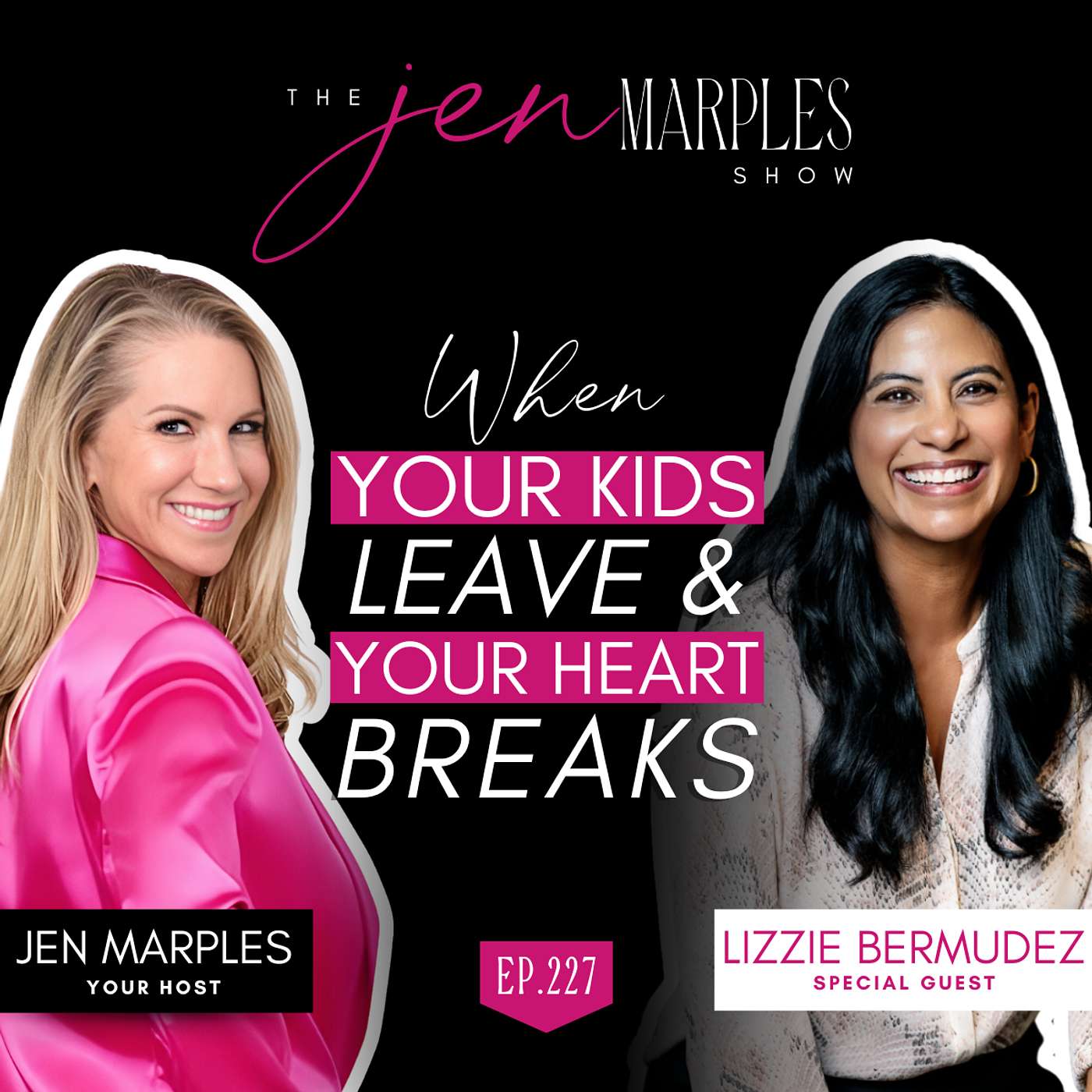 When Your Kids Leave & Your Heart Breaks: Real Talk on Empty Nesting with Lizzie Bermudez