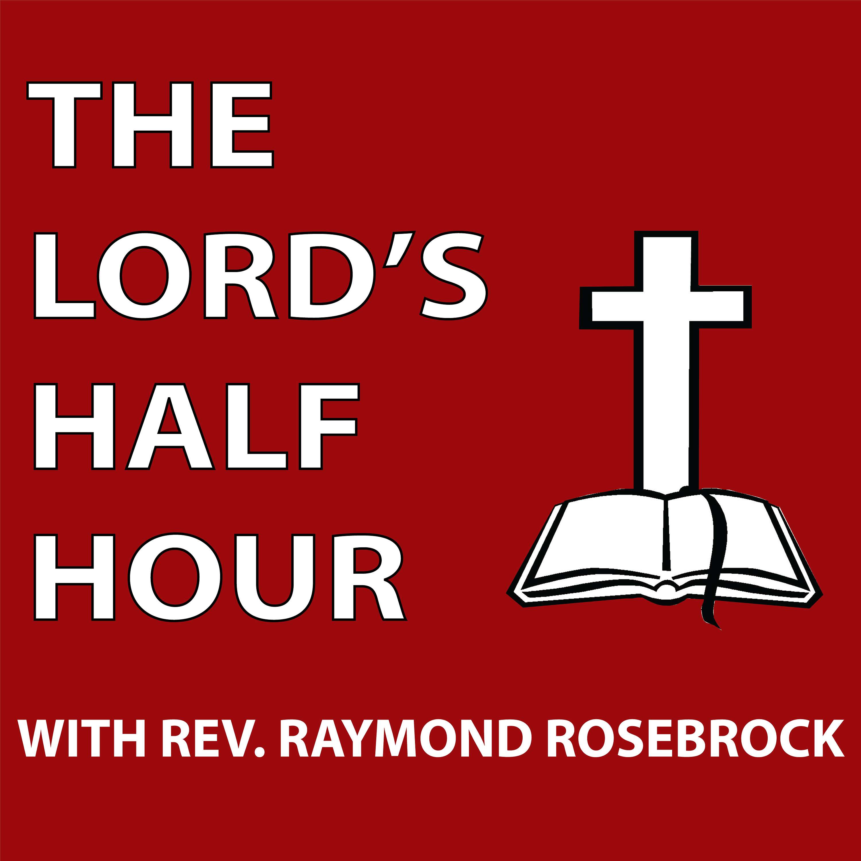 The Lord\'s Half-Hour