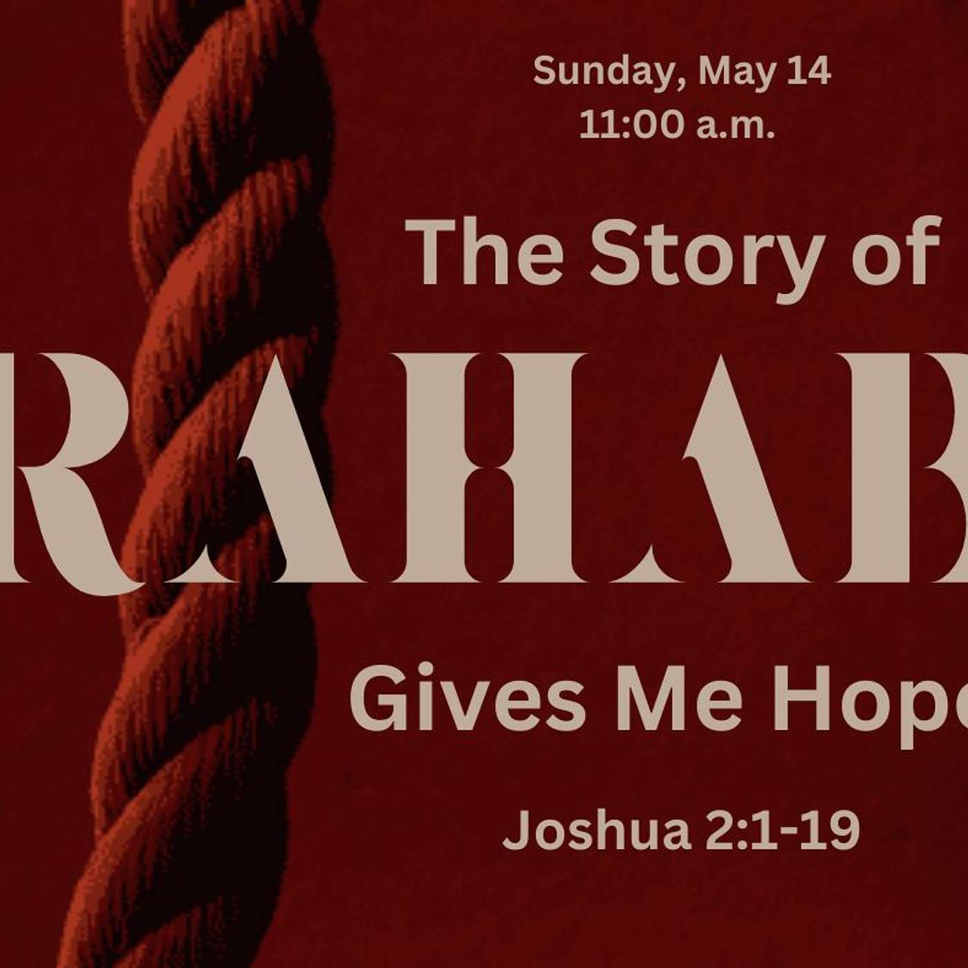 The Story Of Rahab Gives Me Hope