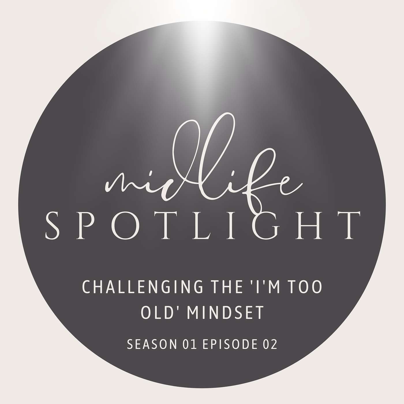 Midlife Spotlight