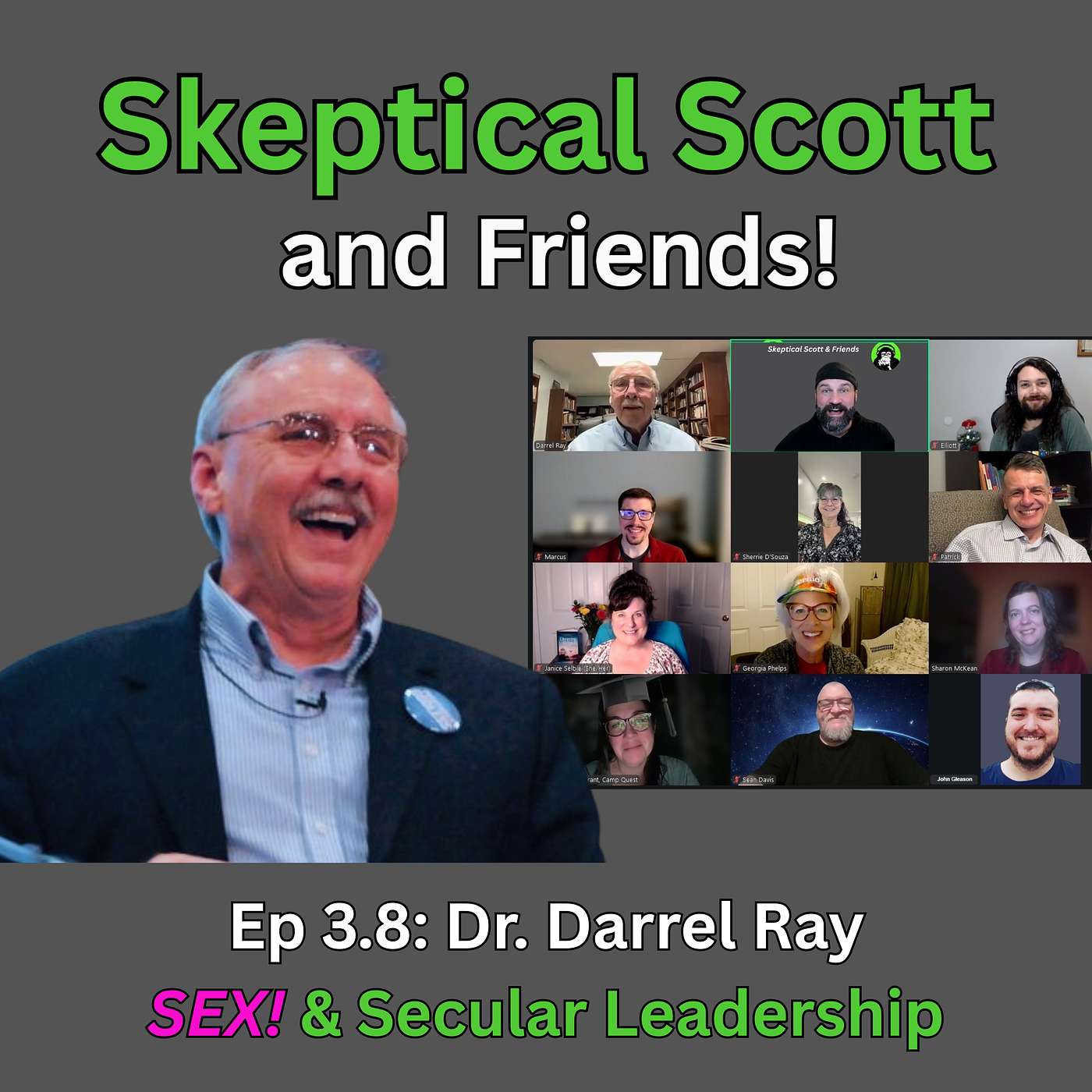 SEX! & Secular Leadership with Dr. Darrel Ray