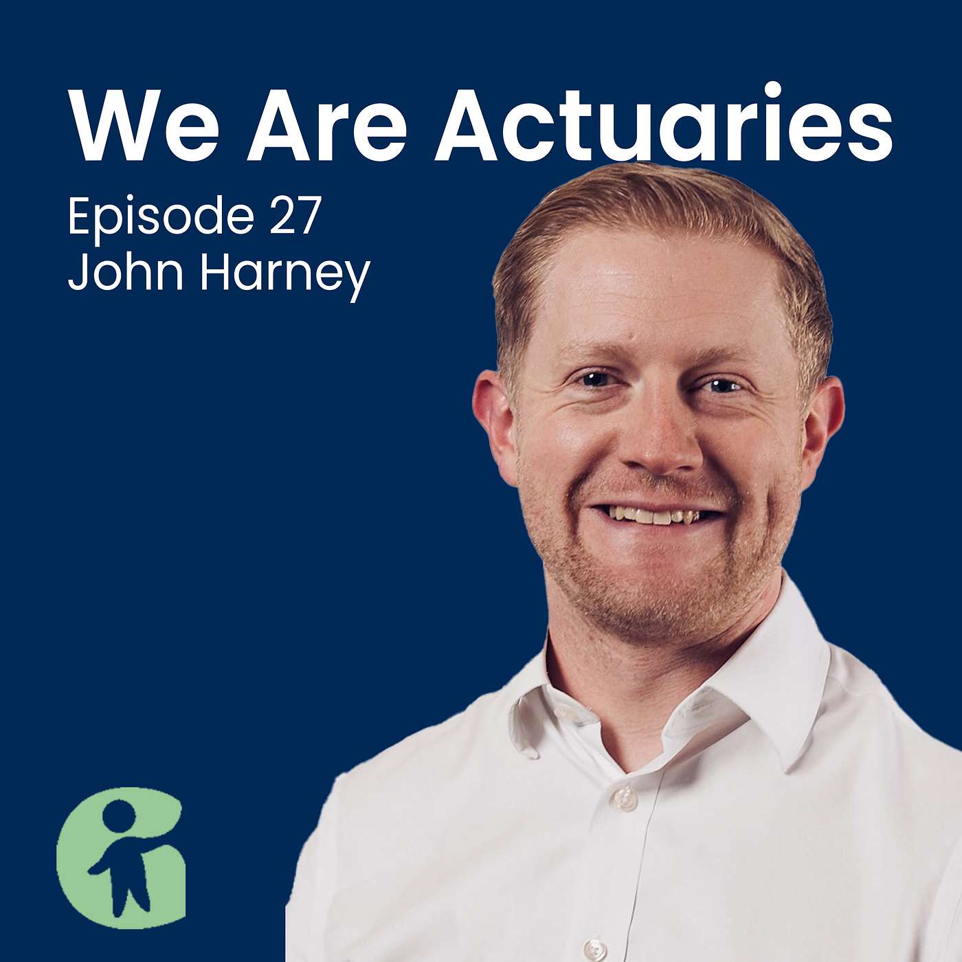 Actuaries as Storytellers with John Harney