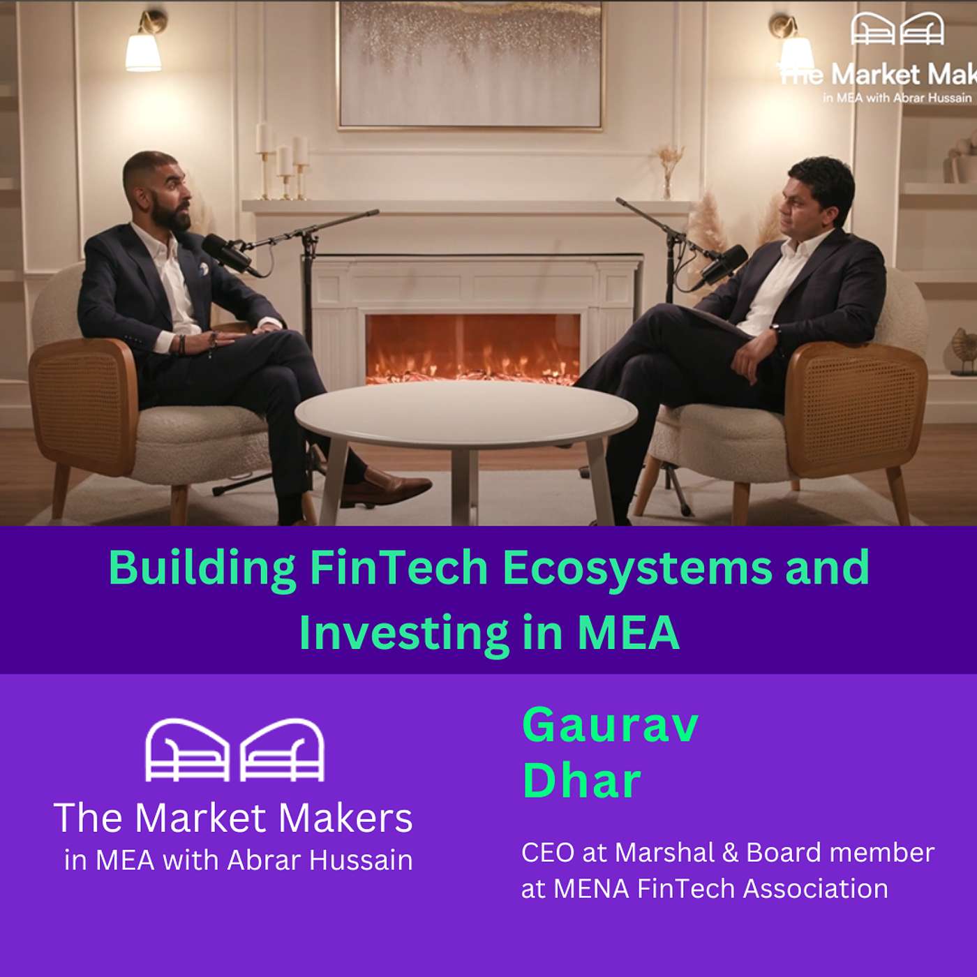 The Market Makers in MEA with Abrar Hussain