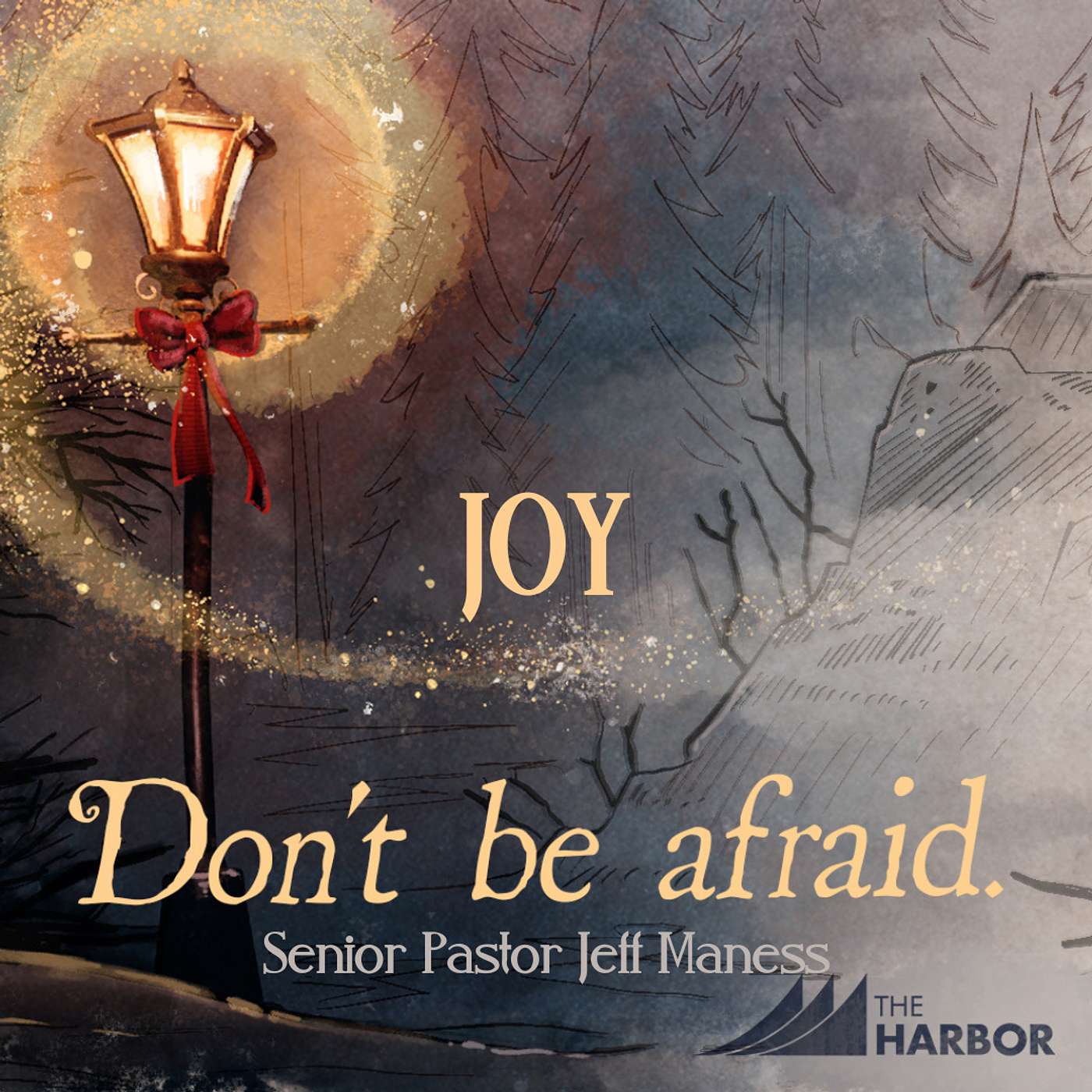 Don't Be Afraid: Joy