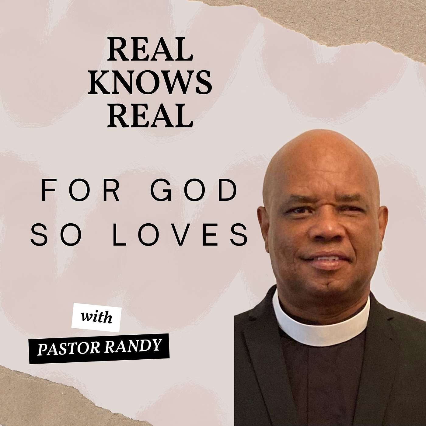 PASTOR RANDY - FOR GOD SO LOVES