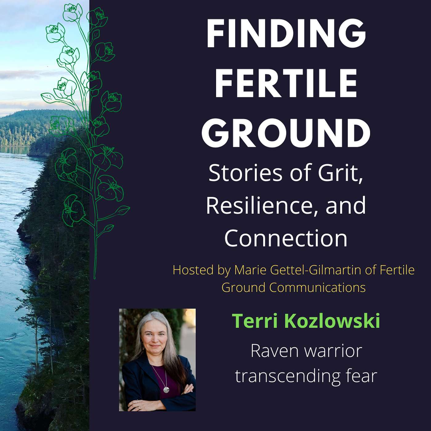 Terri Kozlowski: From sexual abuse and abandonment to raven warrior transcending fear