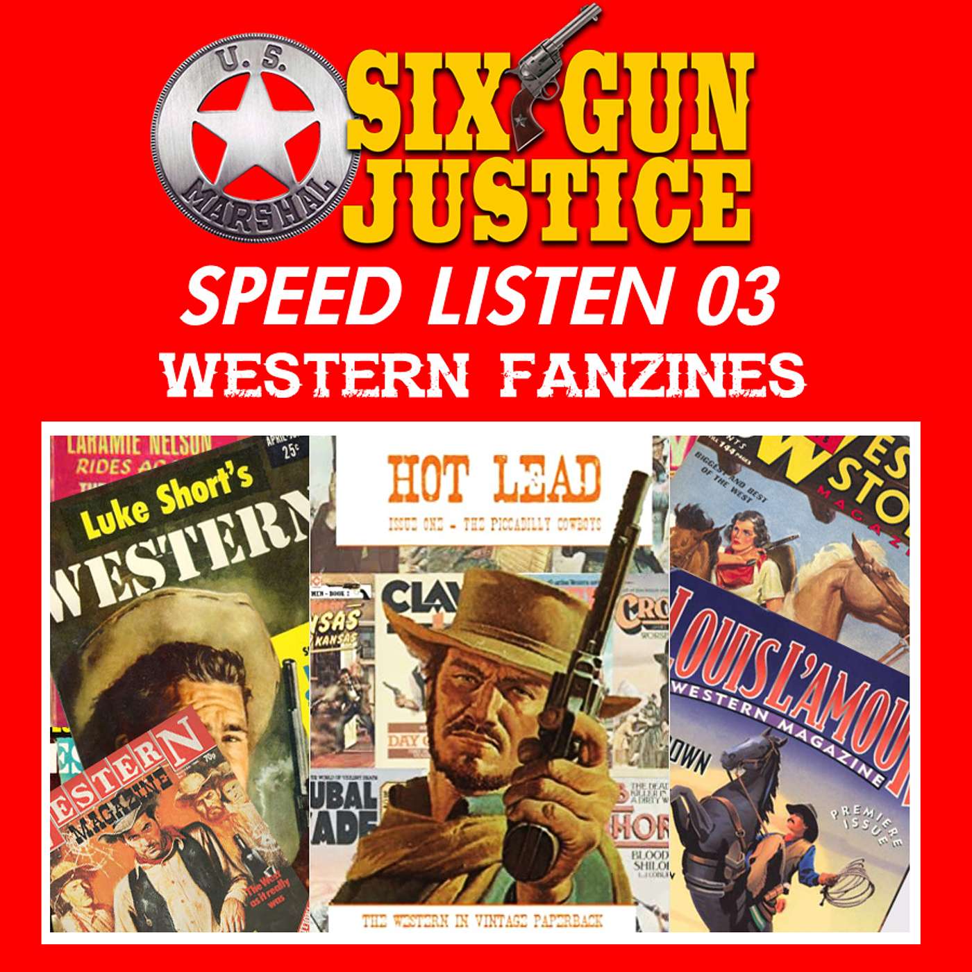 SIX-GUN JUSTICE PODCAST