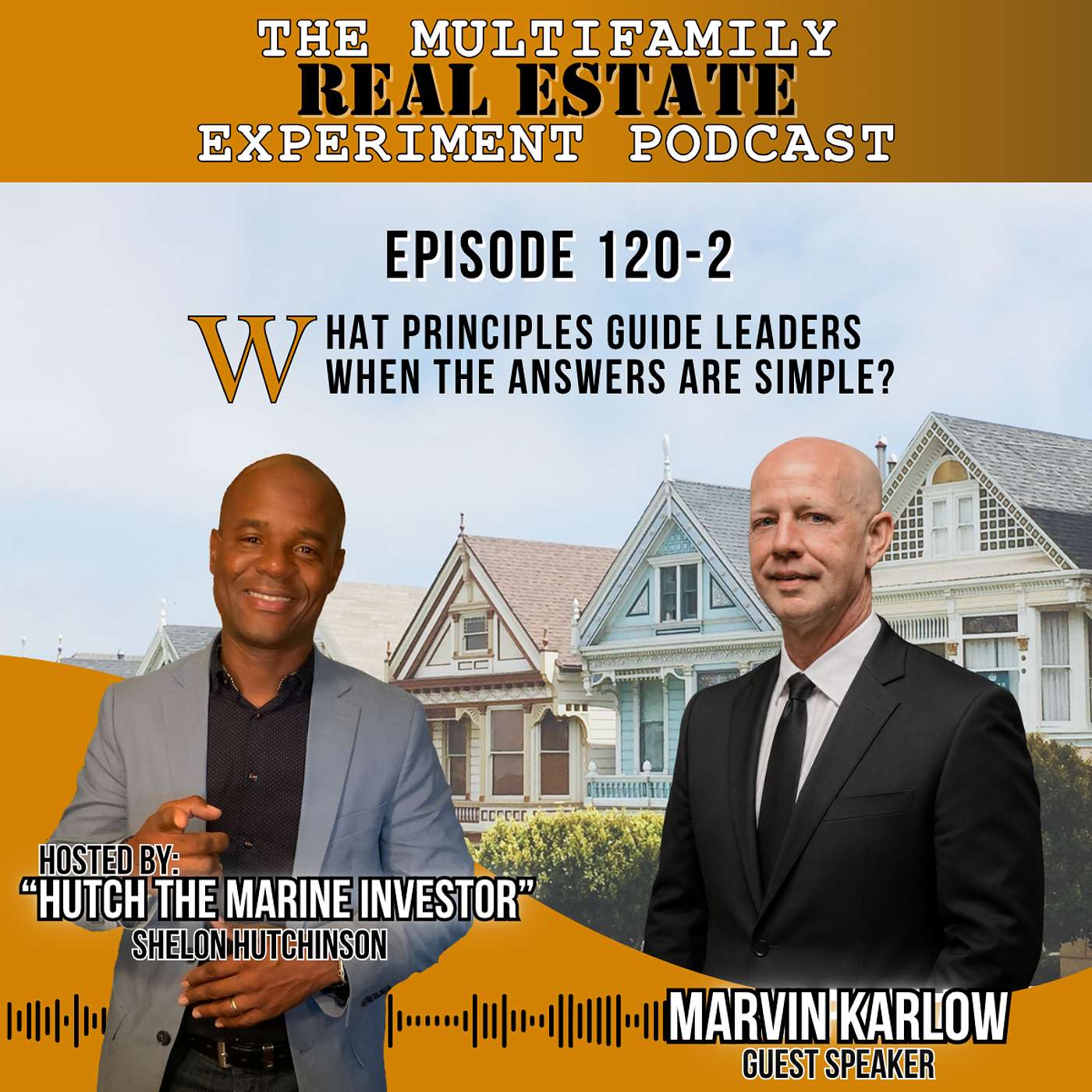MFREE 120  Trailer # 2 with Marvin Karlow: What Principles Guide Leaders When the Answers Are Simple? episode artwork