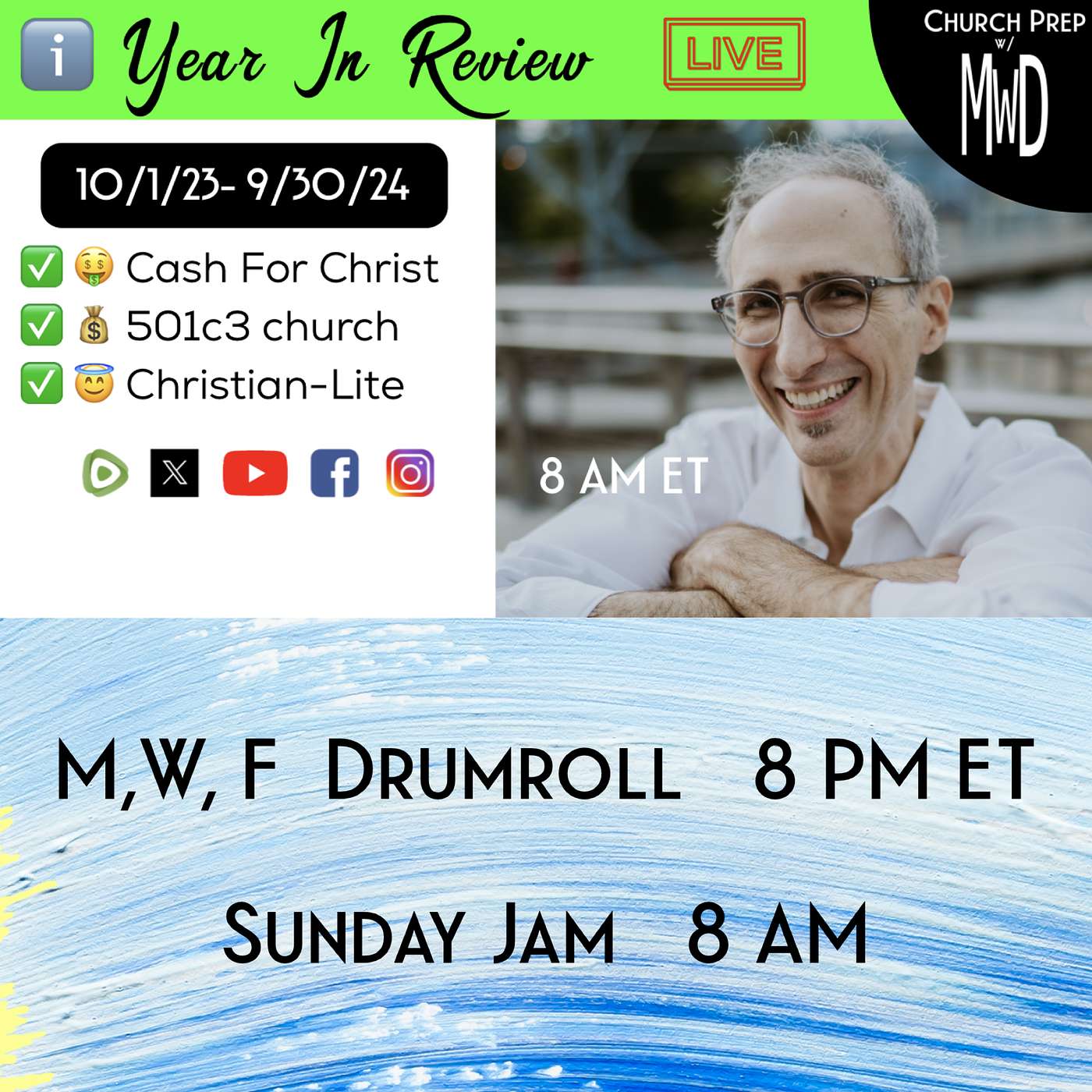 ℹ️ ‘24 Year In Review, 38/120 | Church Prep w/ MWD episode artwork