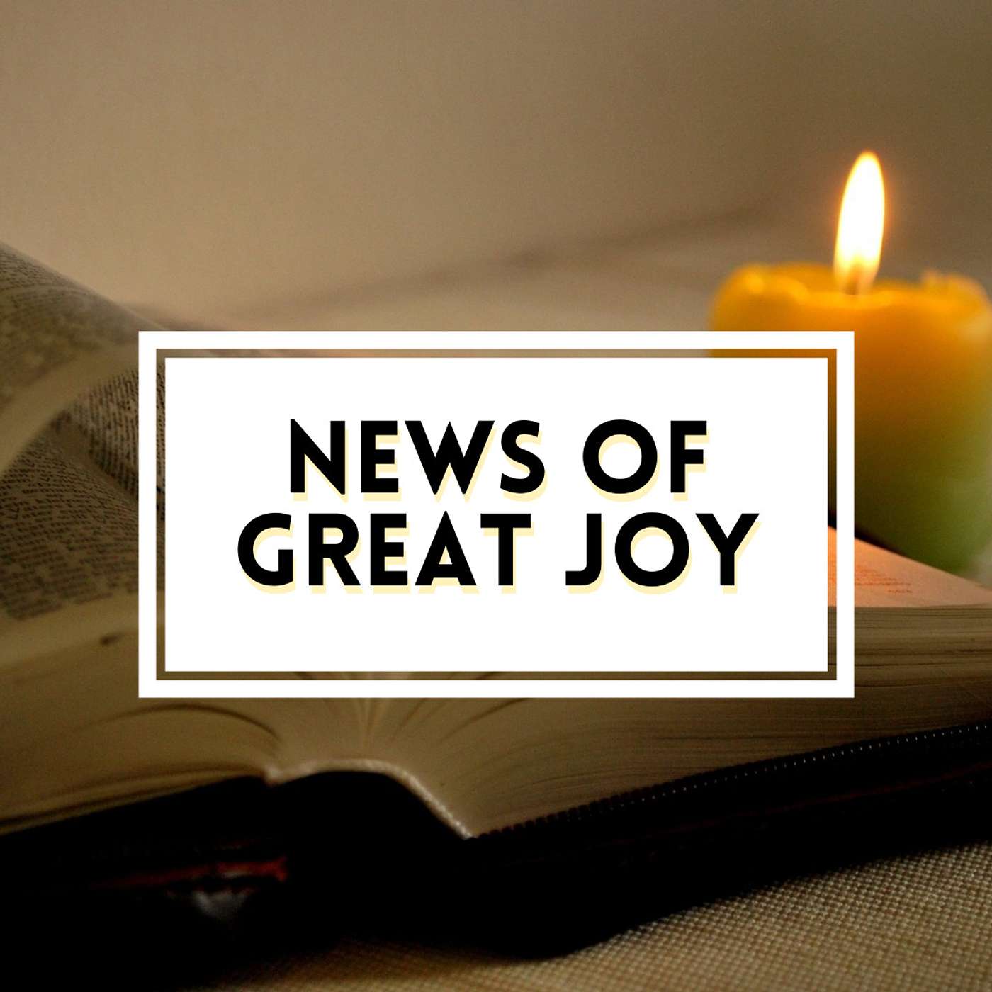 News of Great Joy