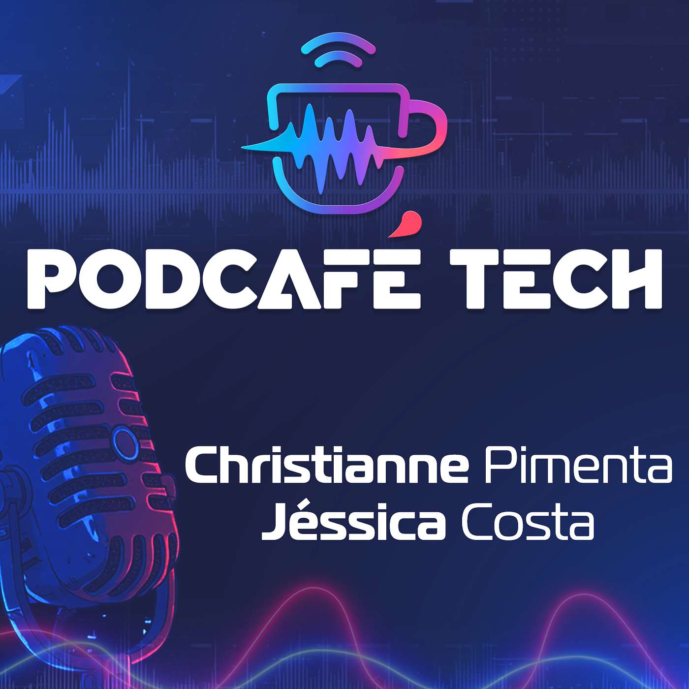 PODCAFÉ TECH