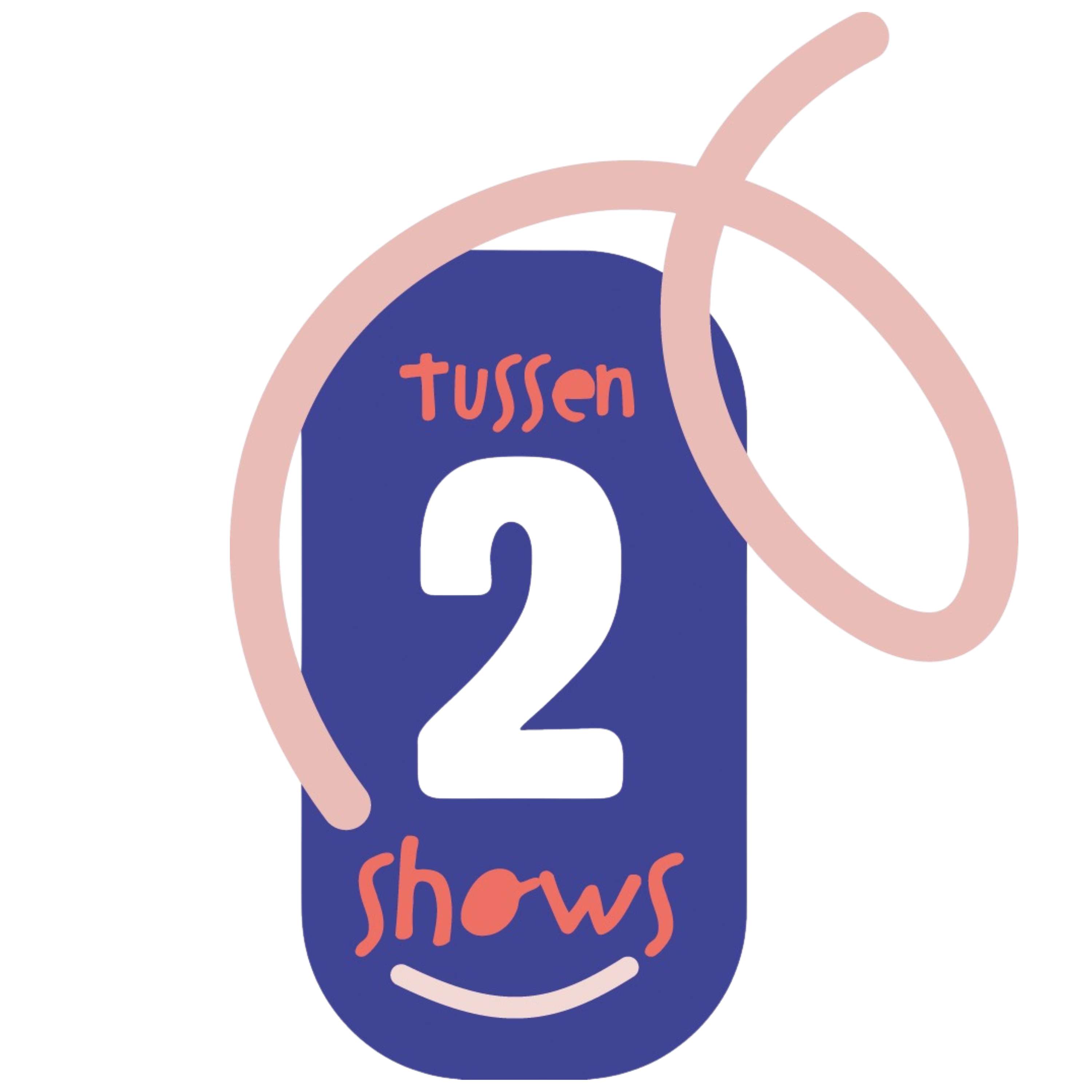 Tussen 2 Shows