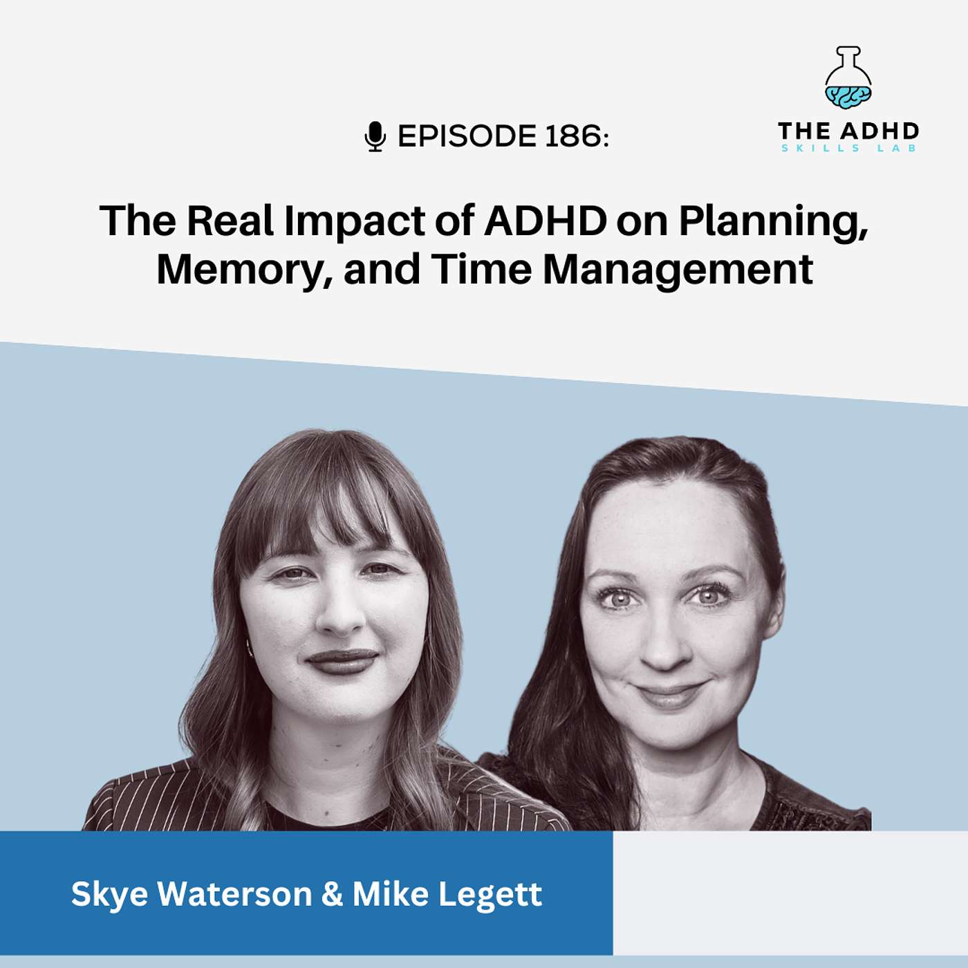 The Real Impact of ADHD on Planning, Memory, and Time Management (Mike Legett) episode artwork