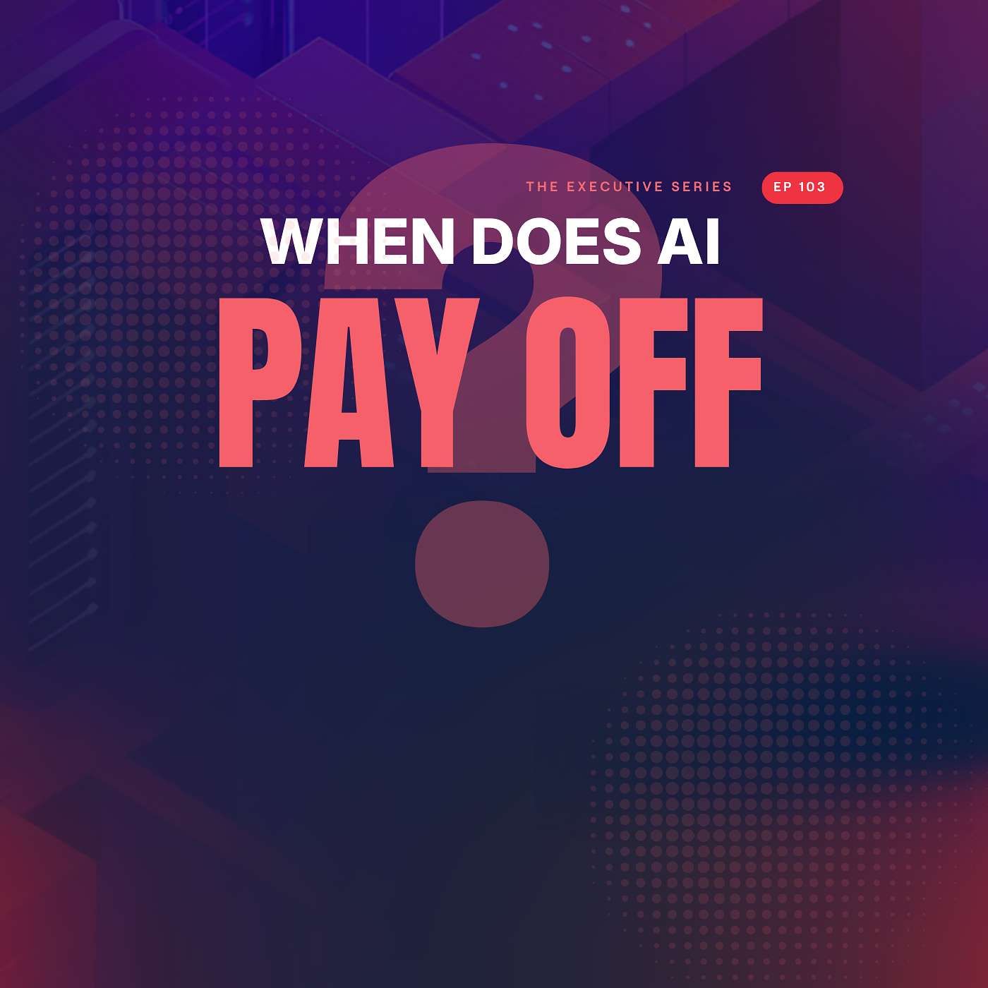 What Your AI Spend Is Really Telling You episode artwork