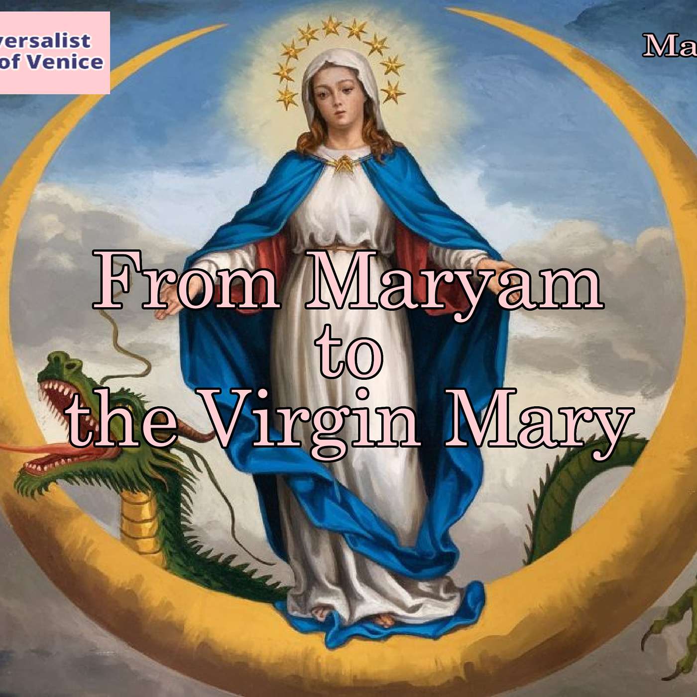 "From Maryam to the Virgin Mary" read by Nancy Menaldi-Scanlon episode artwork