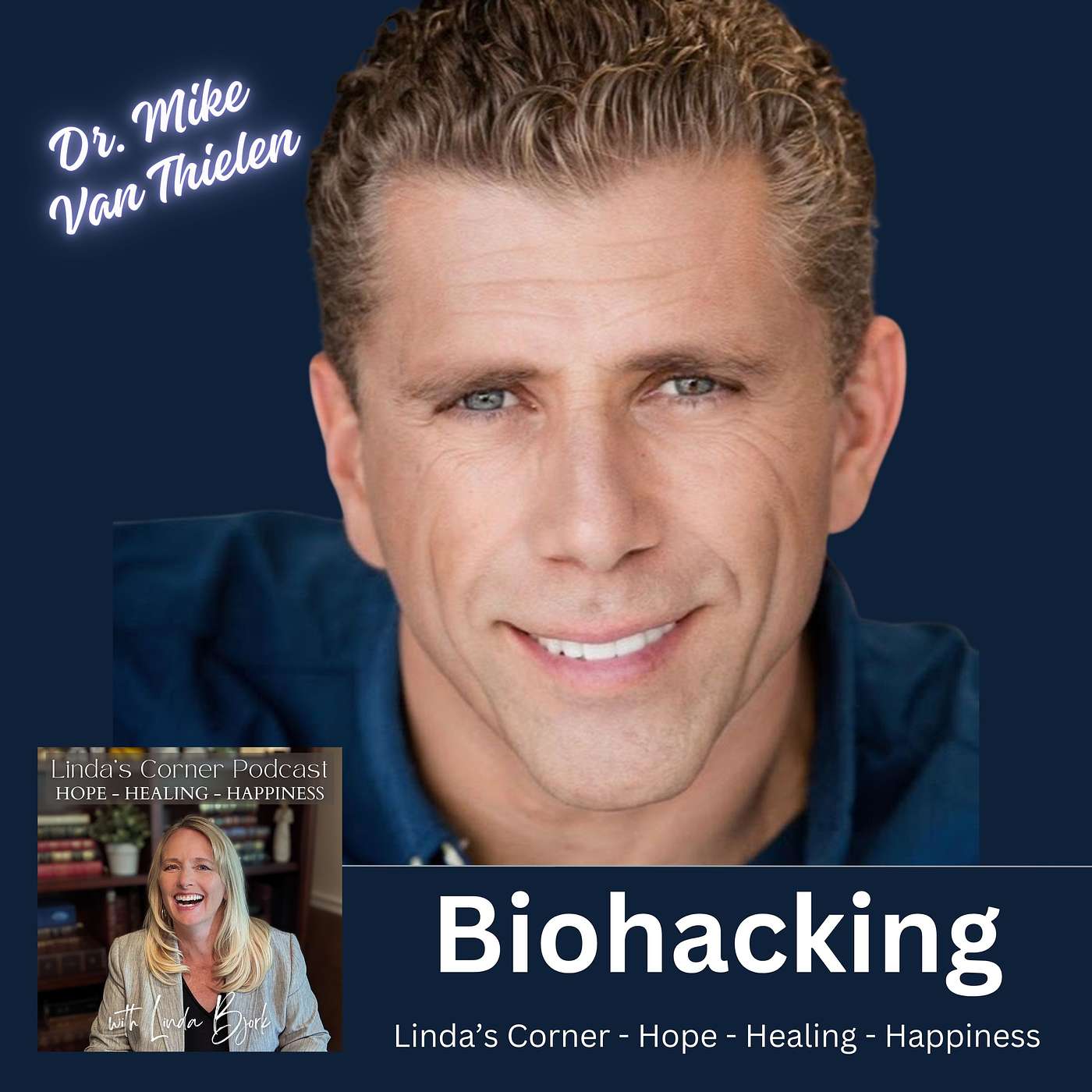 Biohacking Secrets - Dr. Mike Van Thielen (upgrade mind, body, life and reverse biological aging)