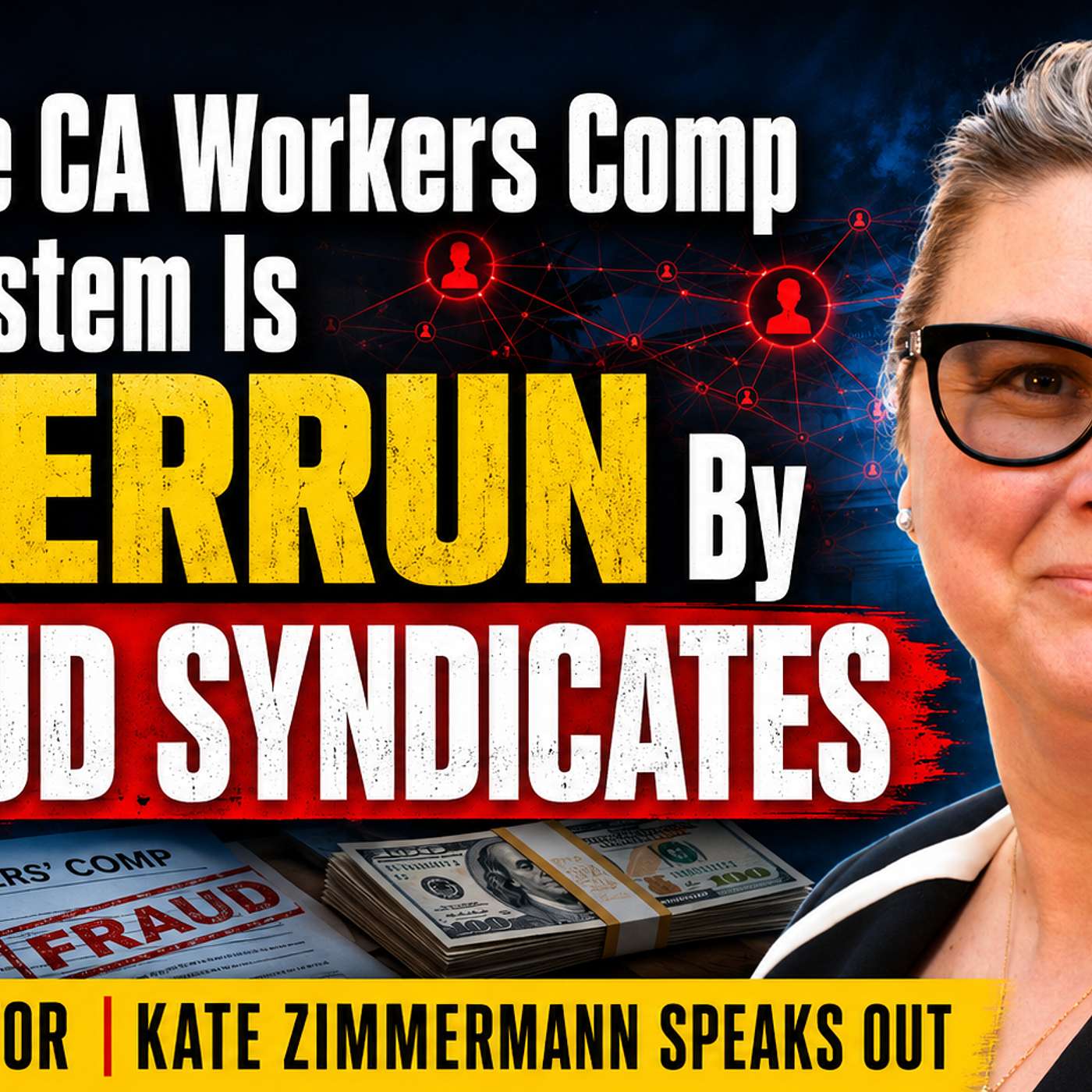The Entire CA Workers Comp System is Run by Fraud Syndicates- Prosecutor Finally Speaks Out episode artwork