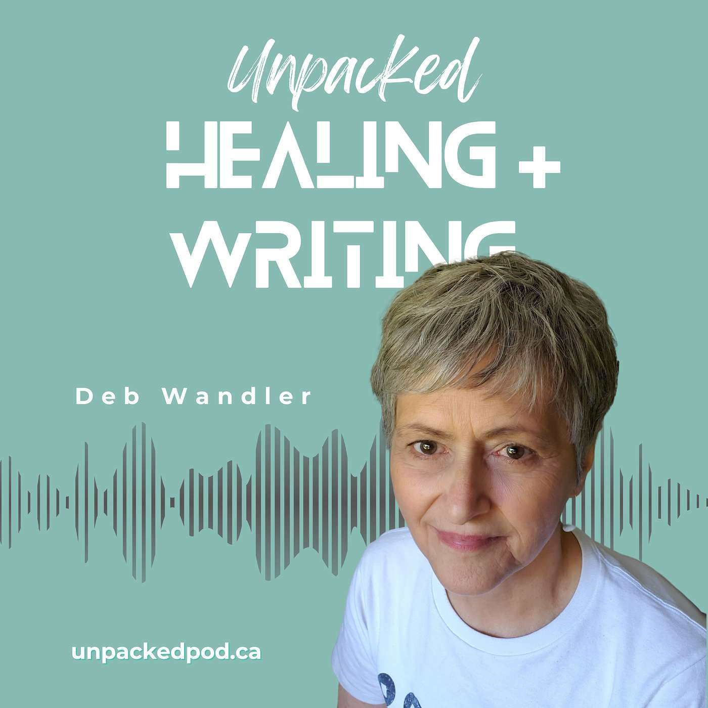 Creating Safe Spaces: Nurturing Healing Through Writing with guest Deb Wandler
