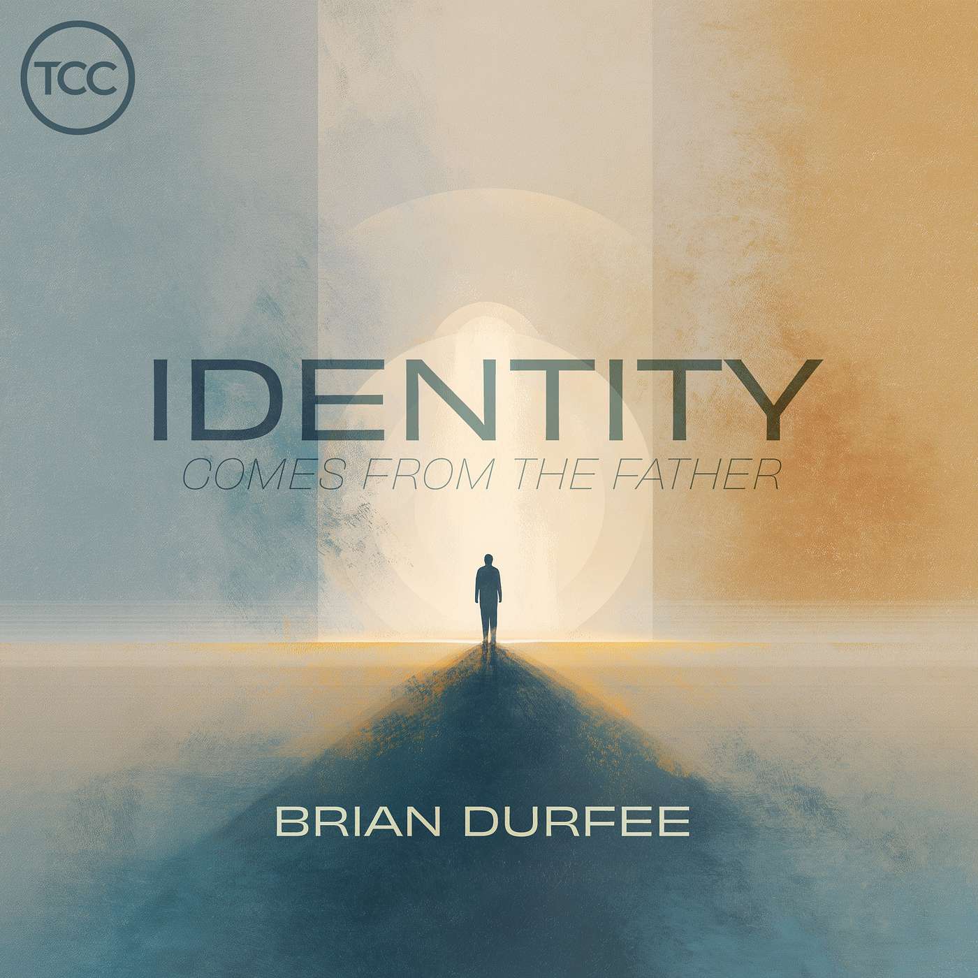 Identity Comes From The Father