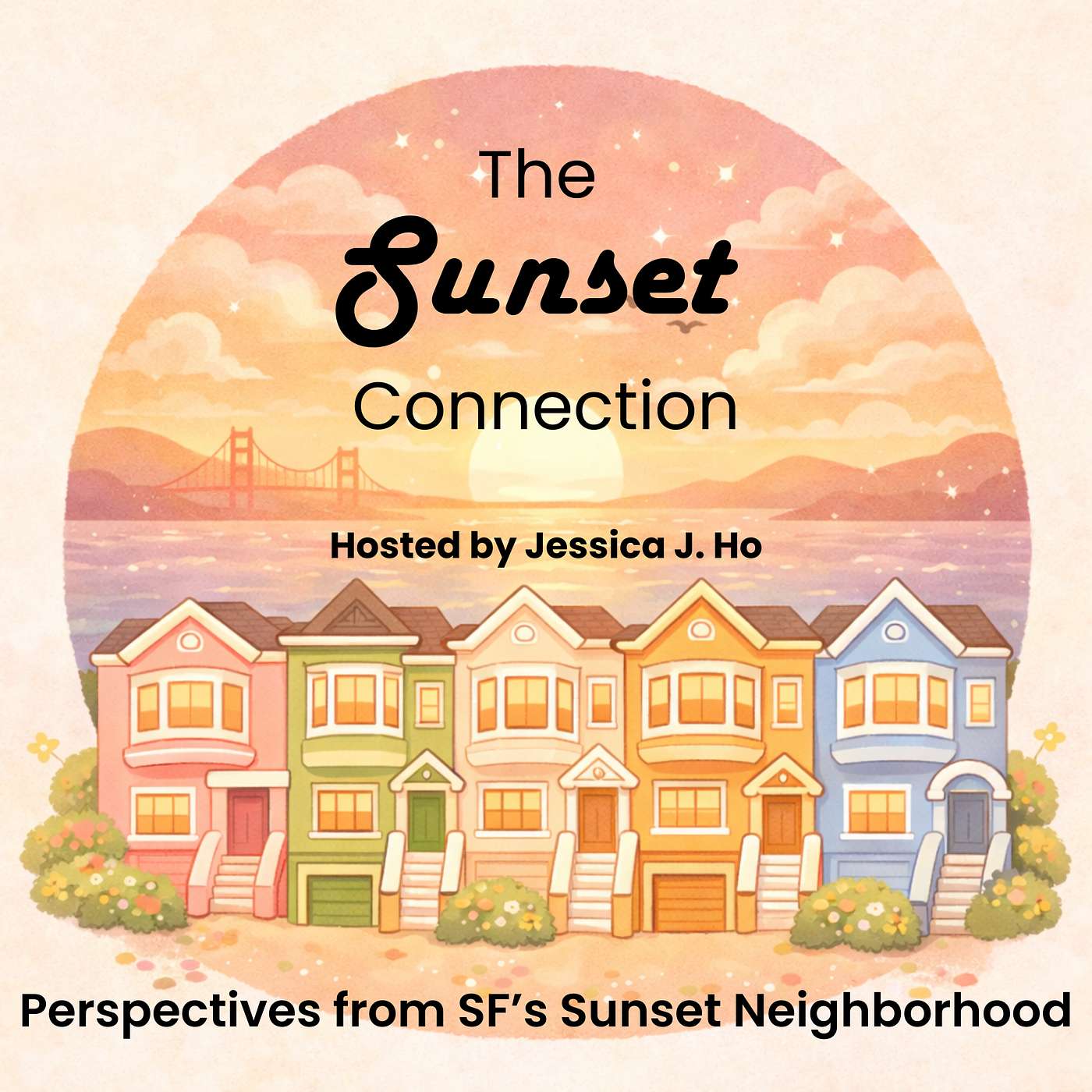 The Sunset Connection - Perspectives from SF\'s Sunset Neighborhood
