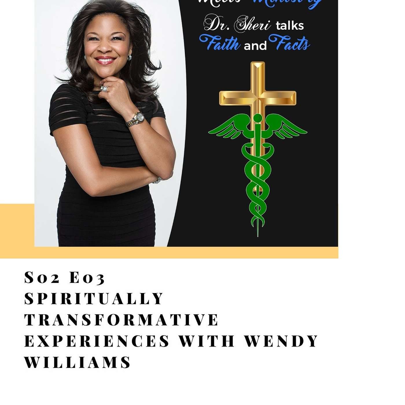 Where Medicine Meets Ministry: Dr. Sheri Talks Faith & Facts
