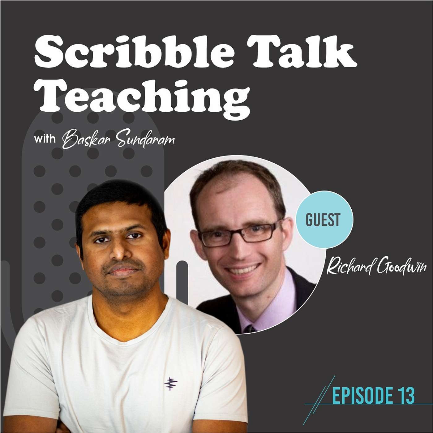 Scribble Talk Teaching Episode  with Richard Goodwin - Apprenticeships for growth functions