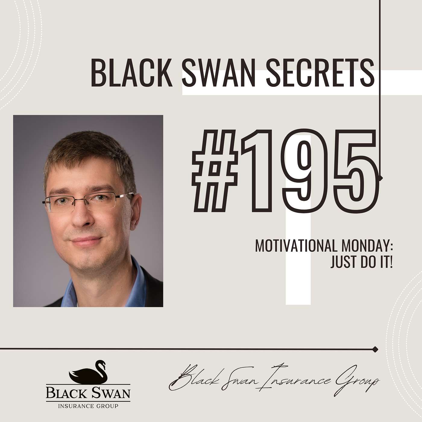 Episode #195: Motivational Monday - Just Do It!