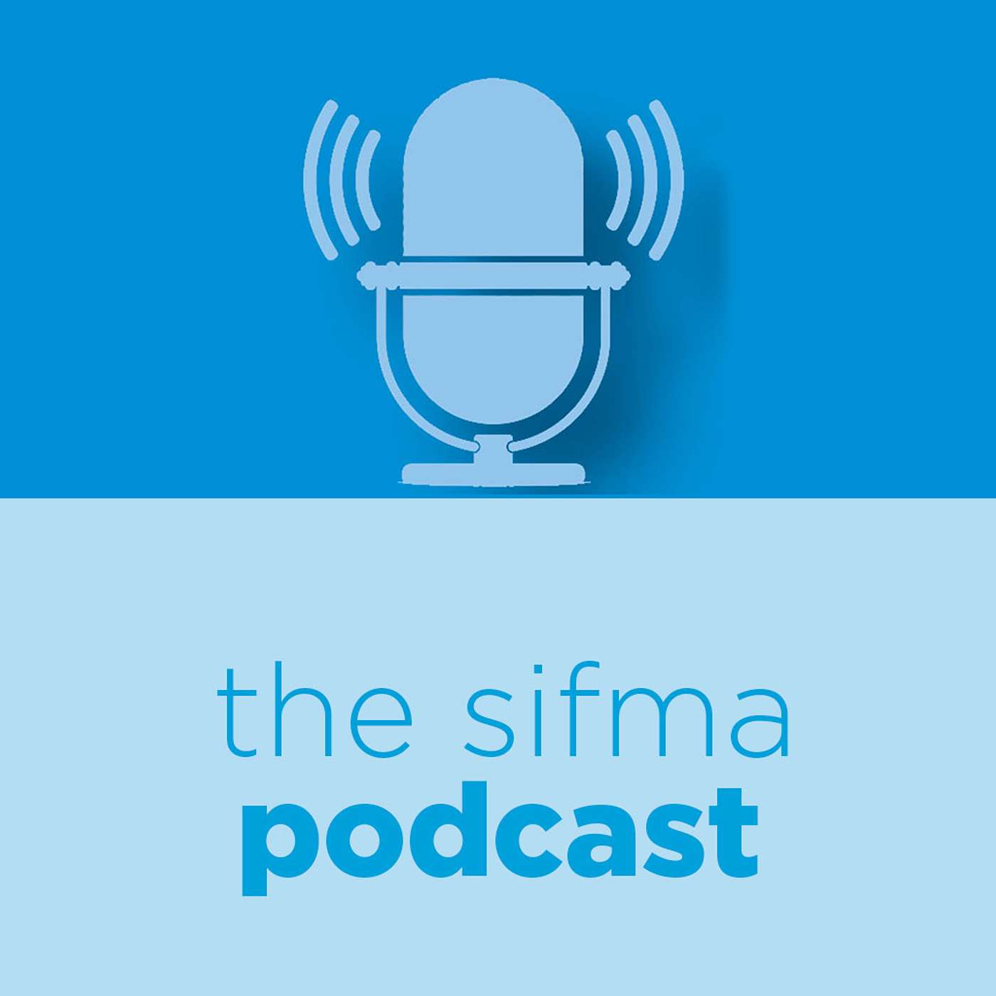 The SIFMA Podcast