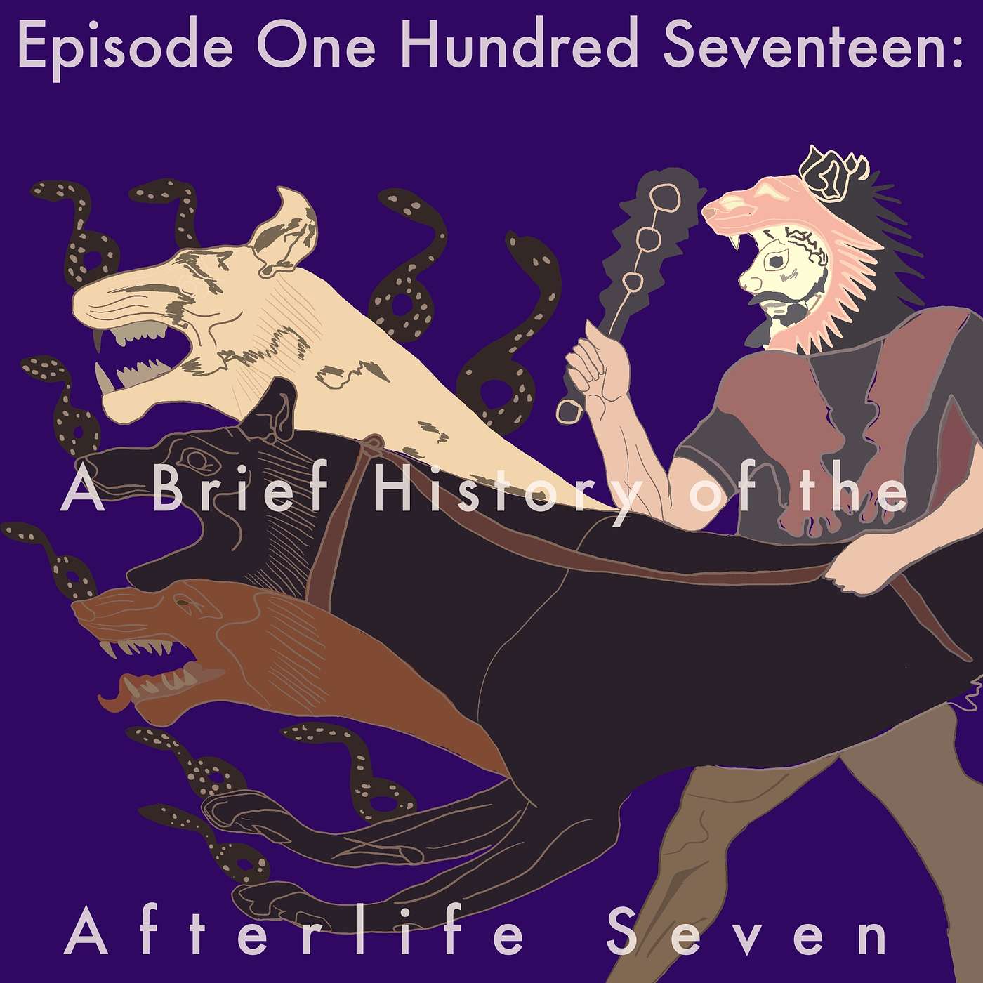 117: A Brief History of the Afterlife Seven episode artwork
