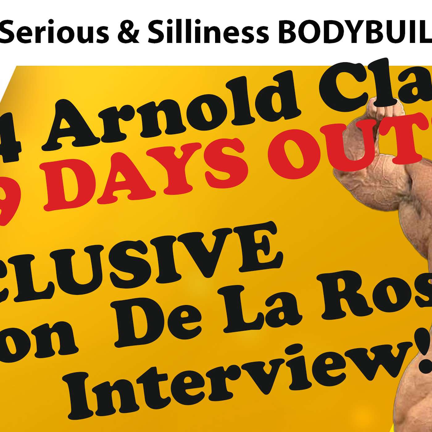 Muscle Talk XXXVIII Arnold Classic 2024 Jon De La Rosa is in it to WIN it! Hear About His Prep IFBB episode artwork