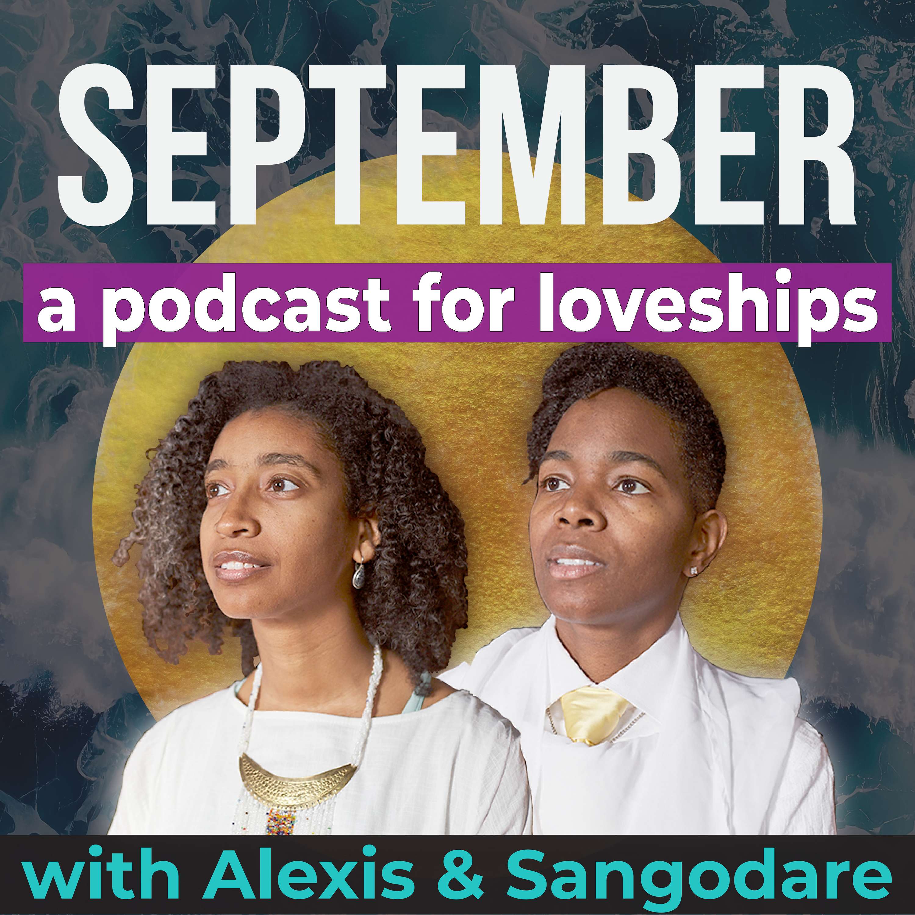 September: A Podcast For Loveships