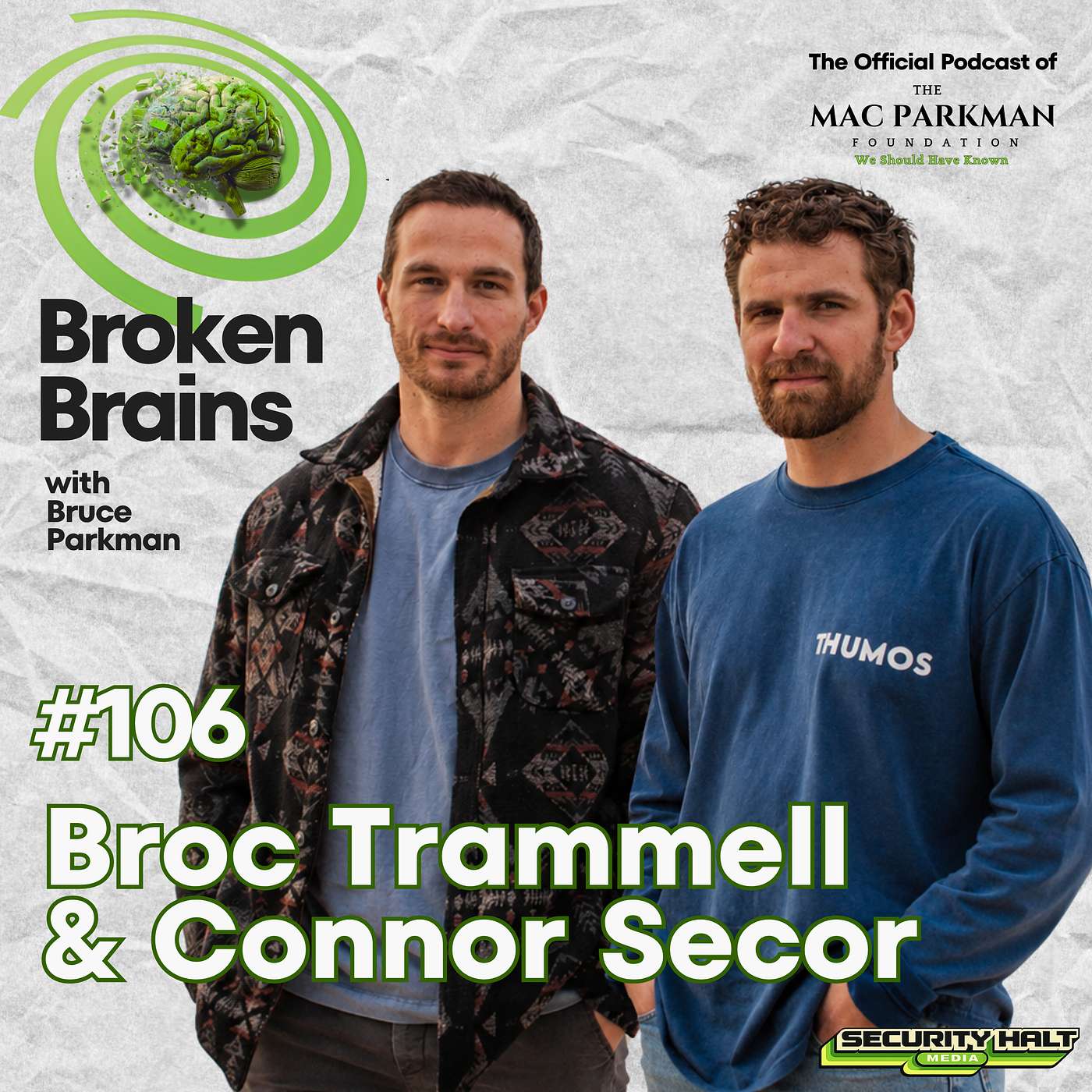 Brock Trammell & Connor Scott on Blast Exposure, Brain Health and Thumos | Broken Brains Ep. 106 episode artwork