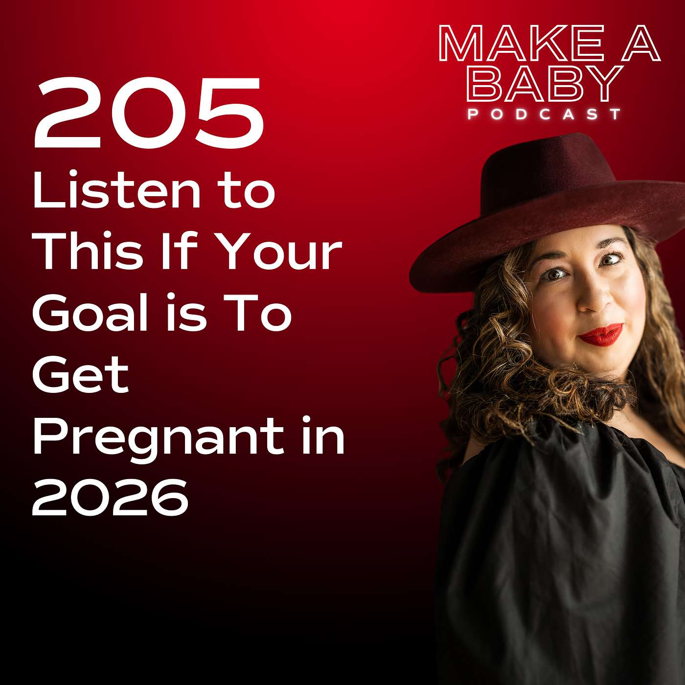 Listen to This If Your Goal is To Get Pregnant in 2026