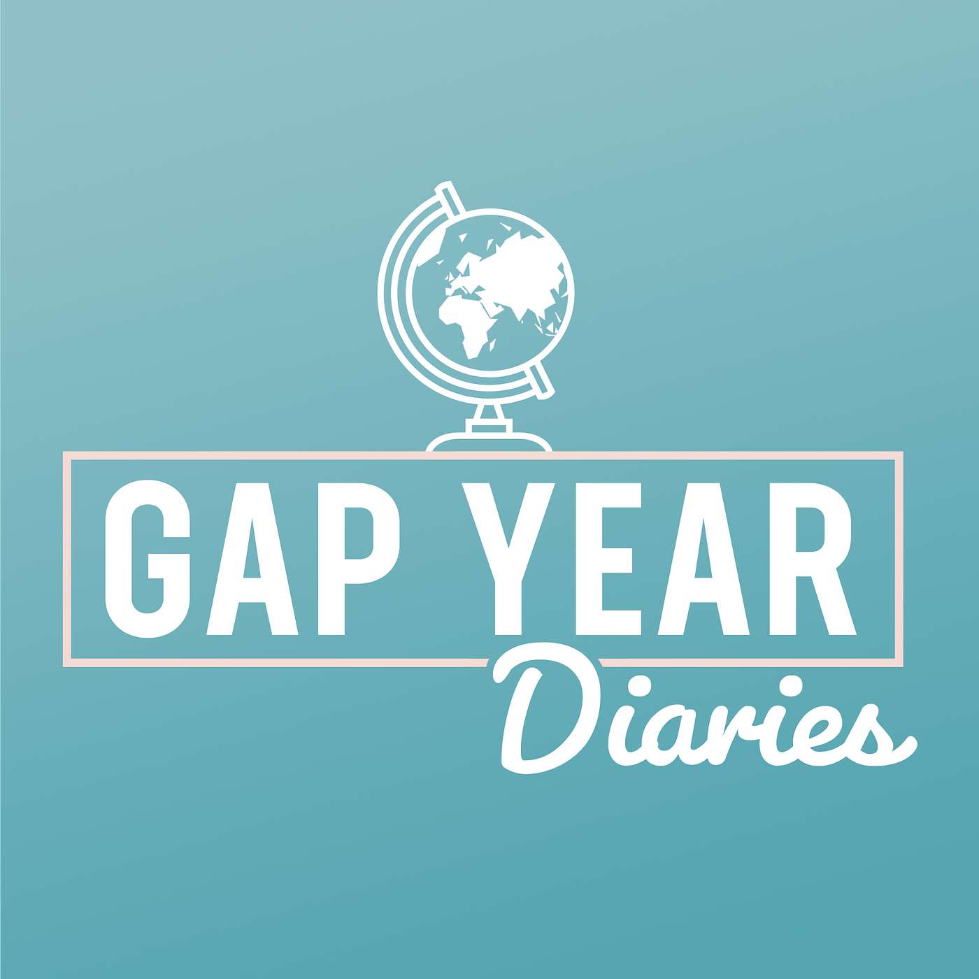 Gap Year Diaries