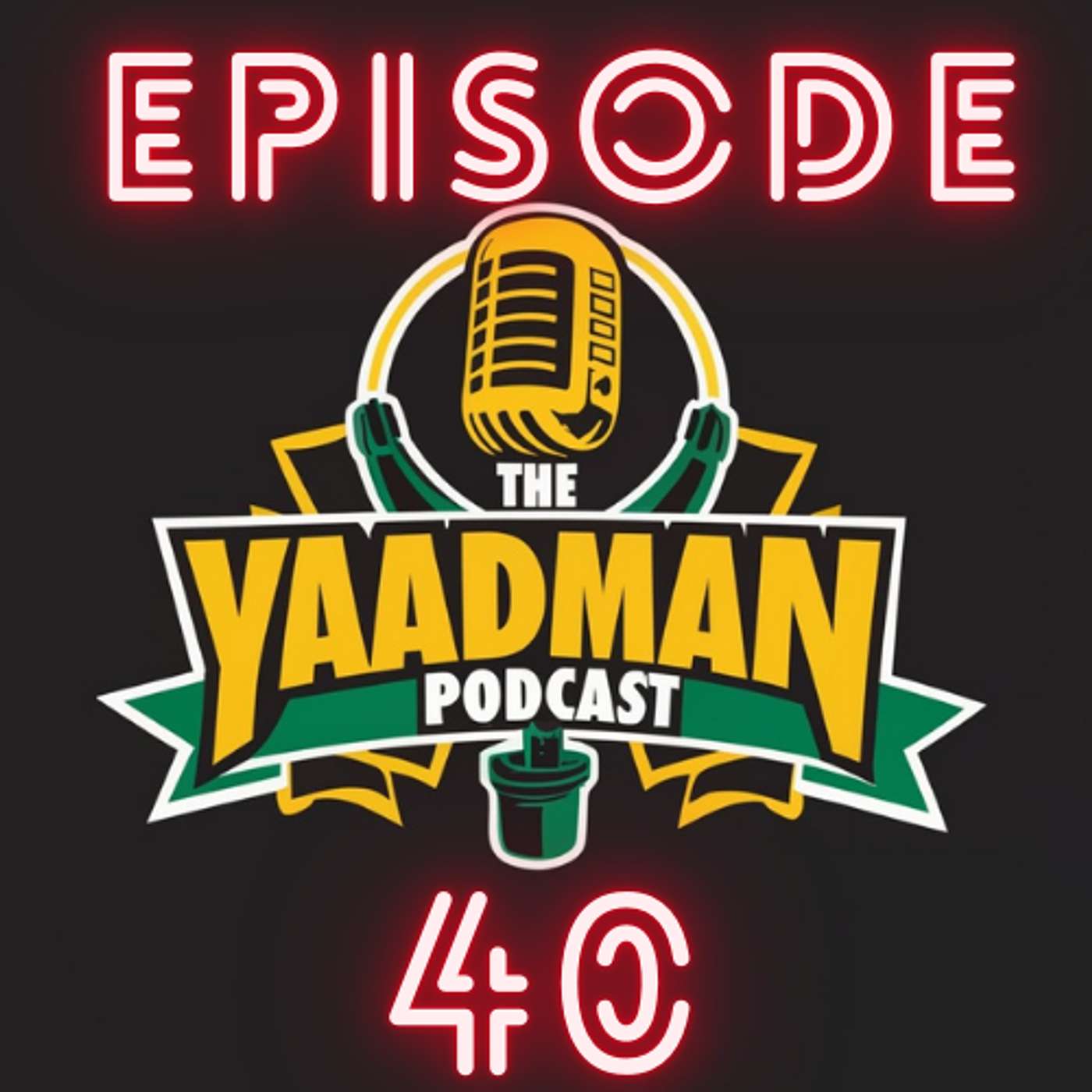 The Yaadman Podcast