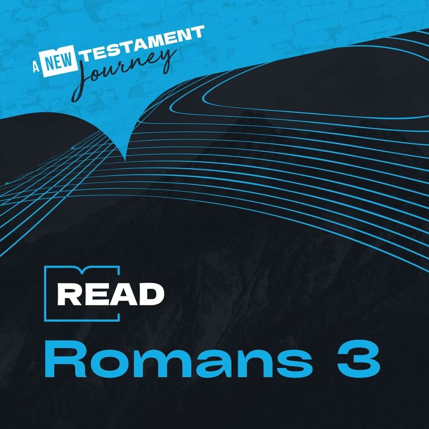 Romans 3 - Wednesday 29th April episode artwork