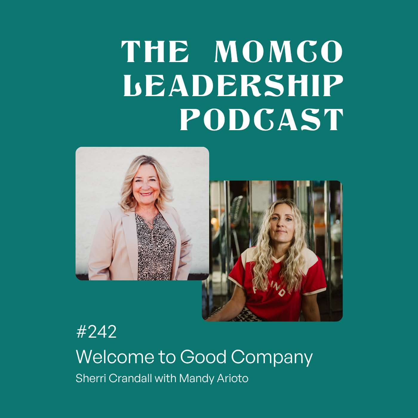 Welcome to Good Company – #242 episode artwork