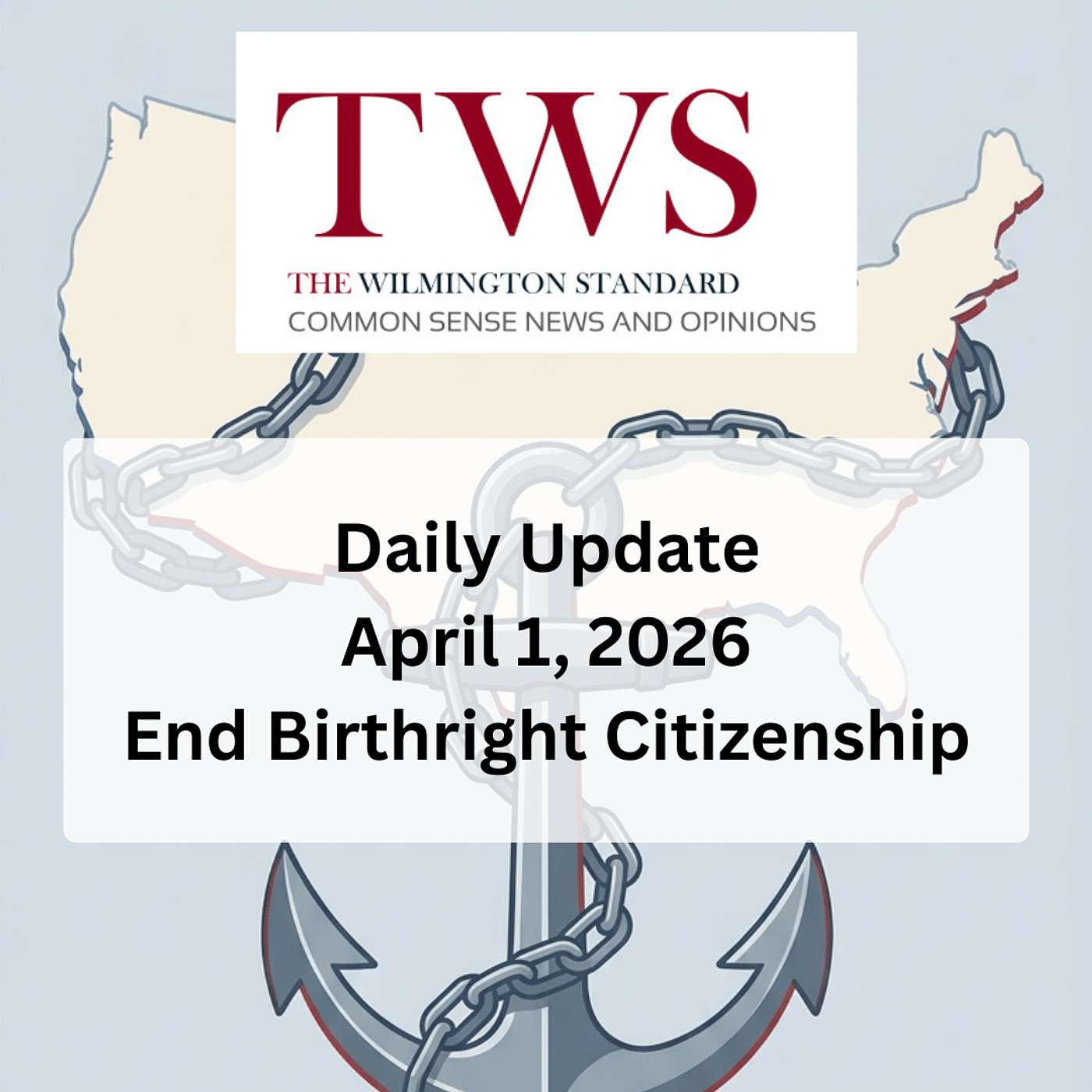 Daily Update April 1, 2026:  End Birthright Citizenship episode artwork