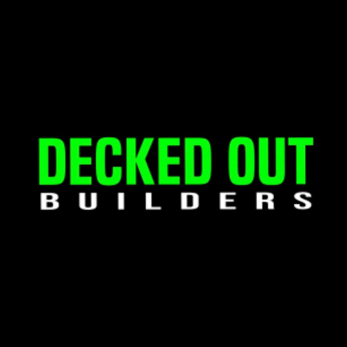 Decked Out Builders LLC