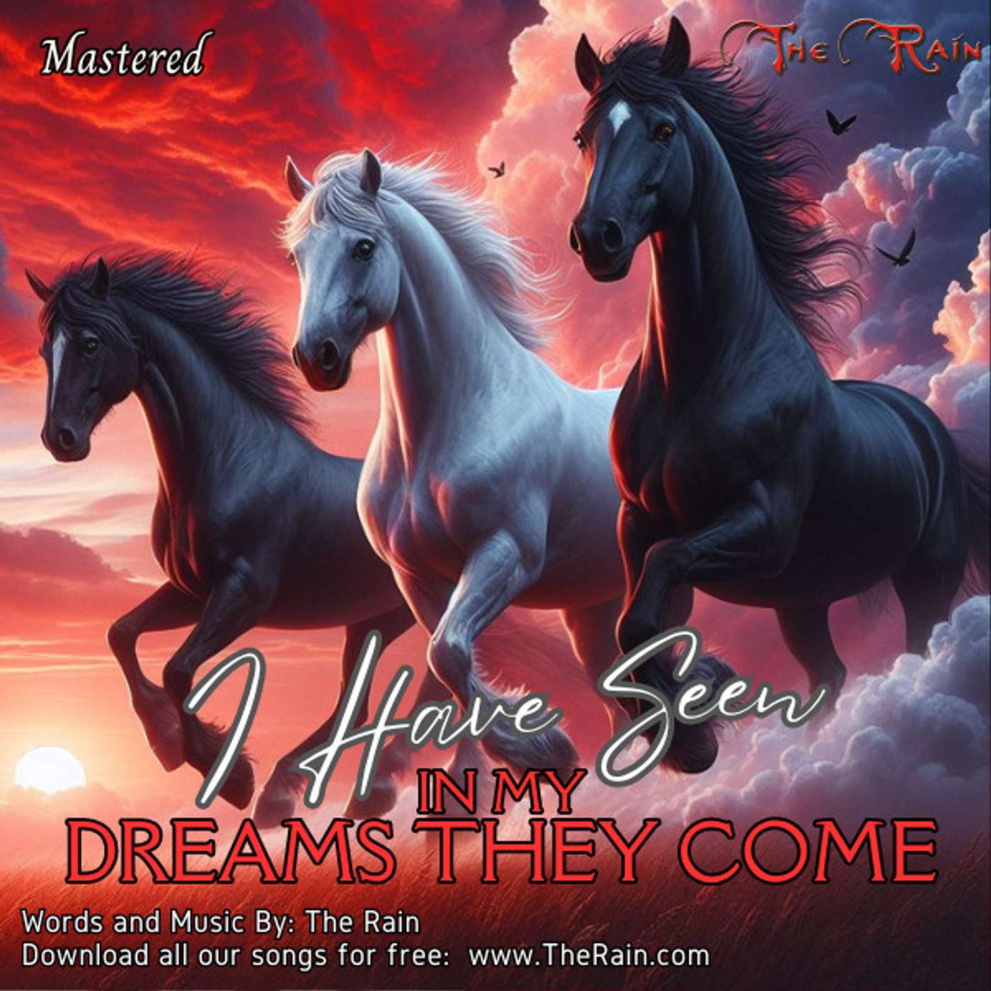 I Have Seen (In My Dreams They Come) - Mastered